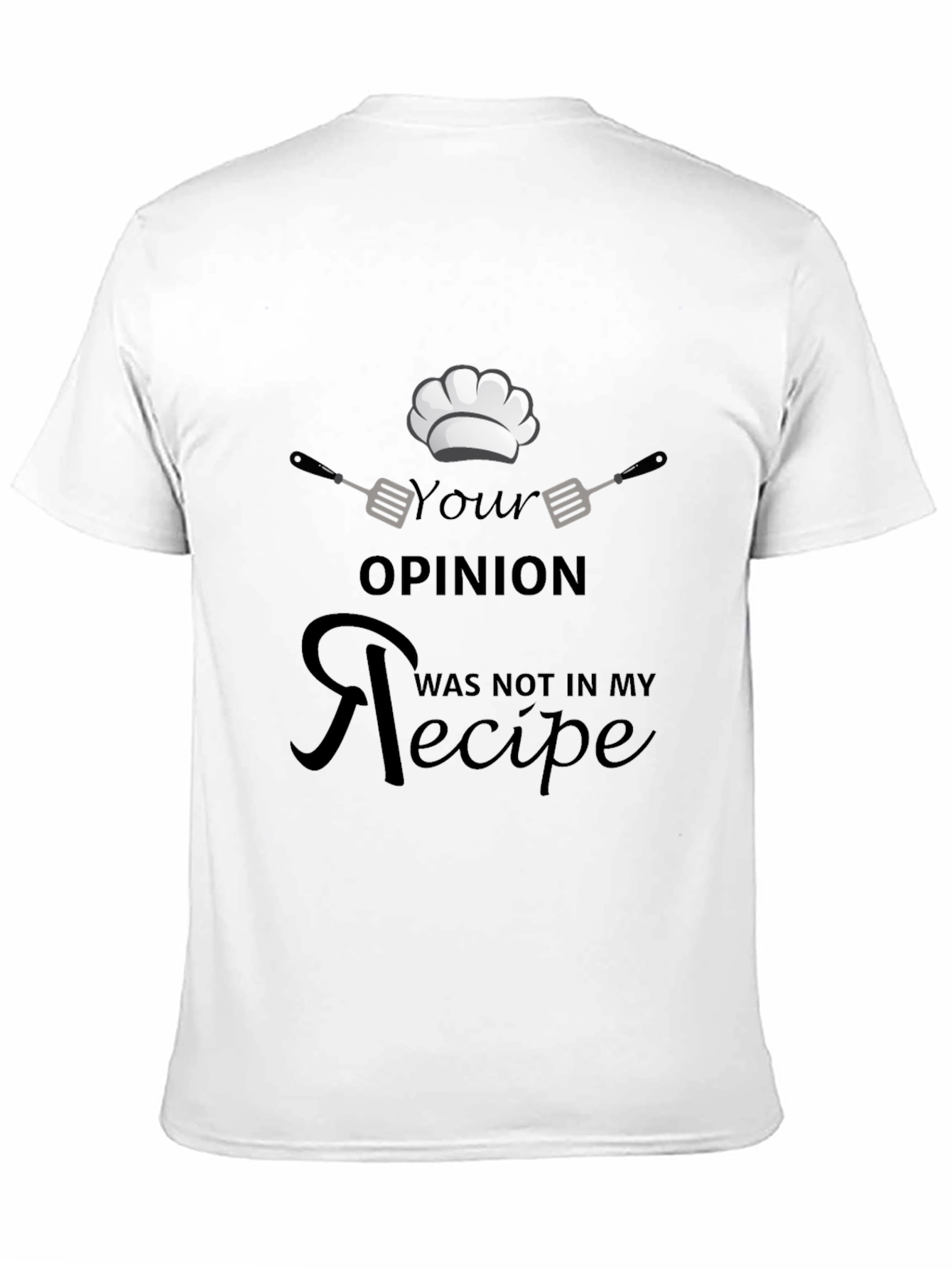 Chefs Opinion Recipe Black T-Shirt