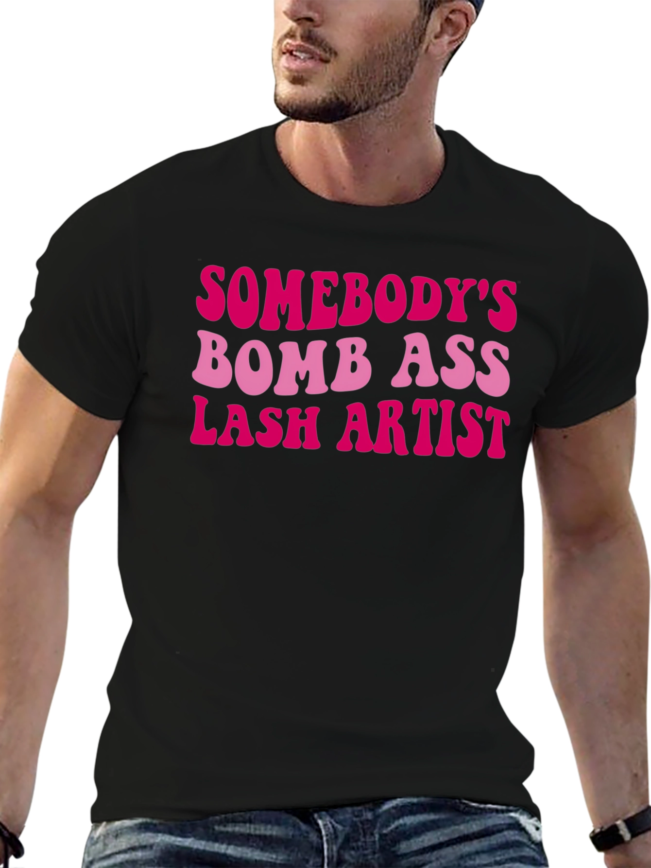 Somebodys Bomb Ass Lash Artist T-Shirt