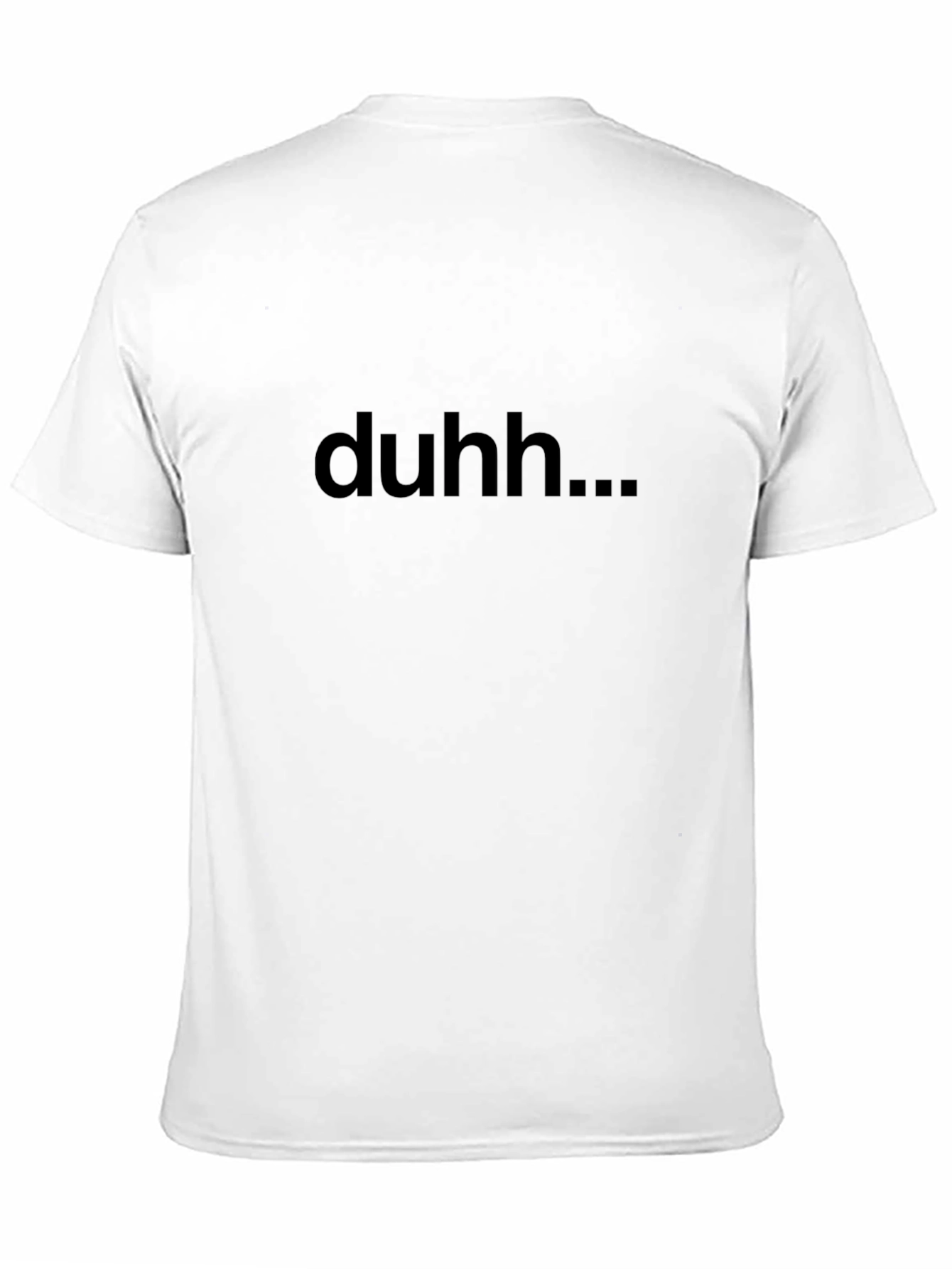 Duhh... Graphic Tee - Casual Black T-Shirt