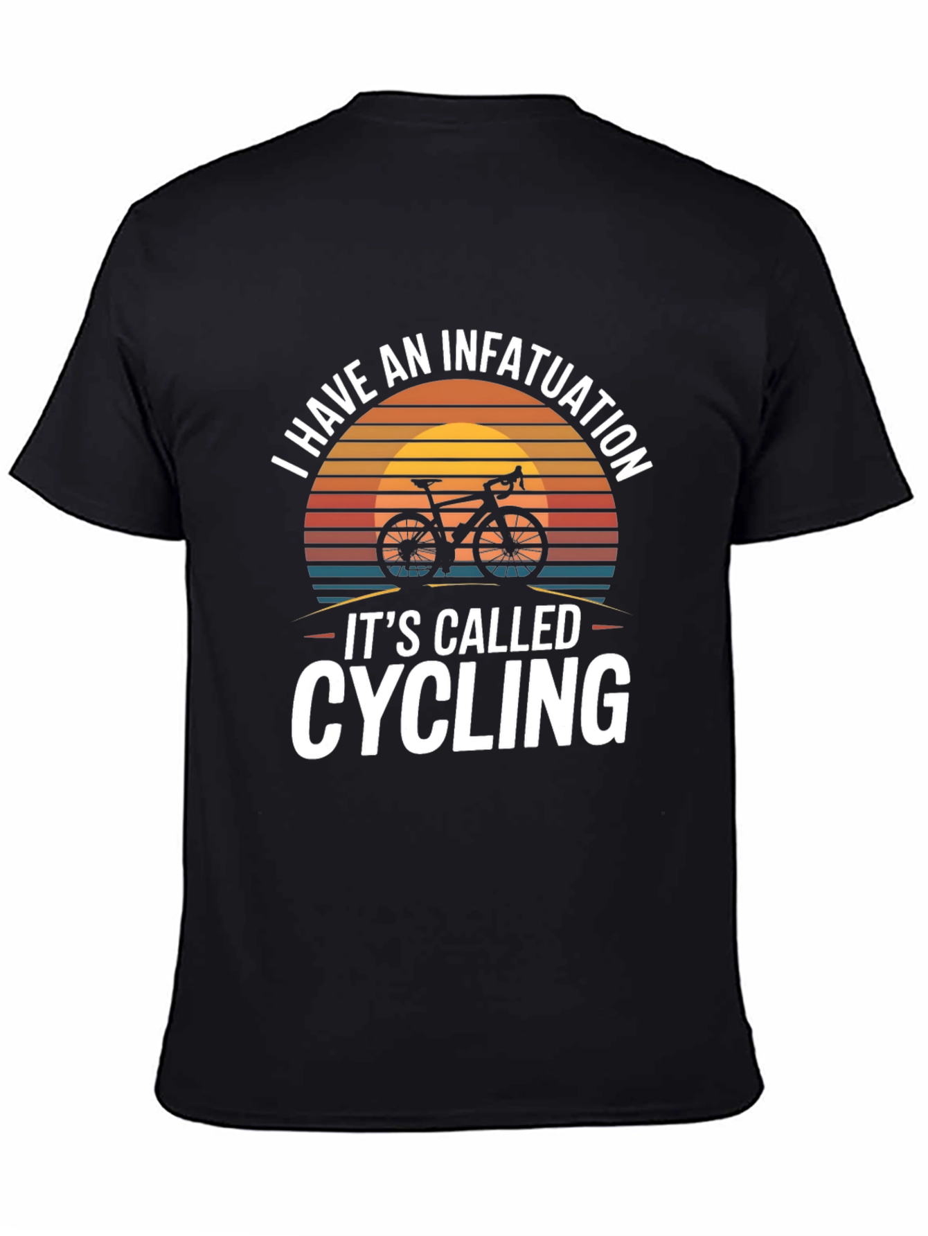 Infatuation Cycling T-Shirt | Bike Lover Gift