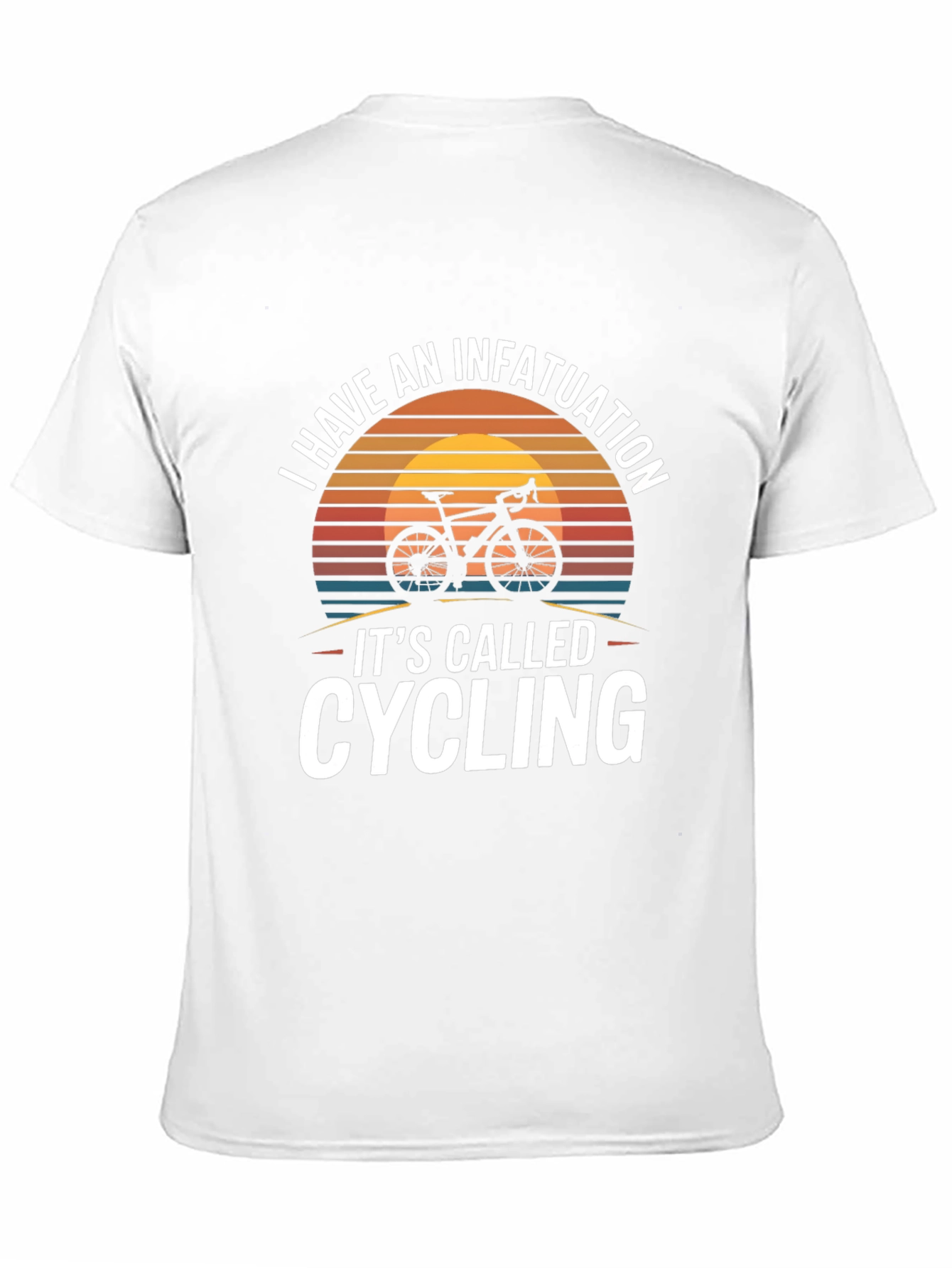 Infatuation Cycling T-Shirt | Bike Lover Gift