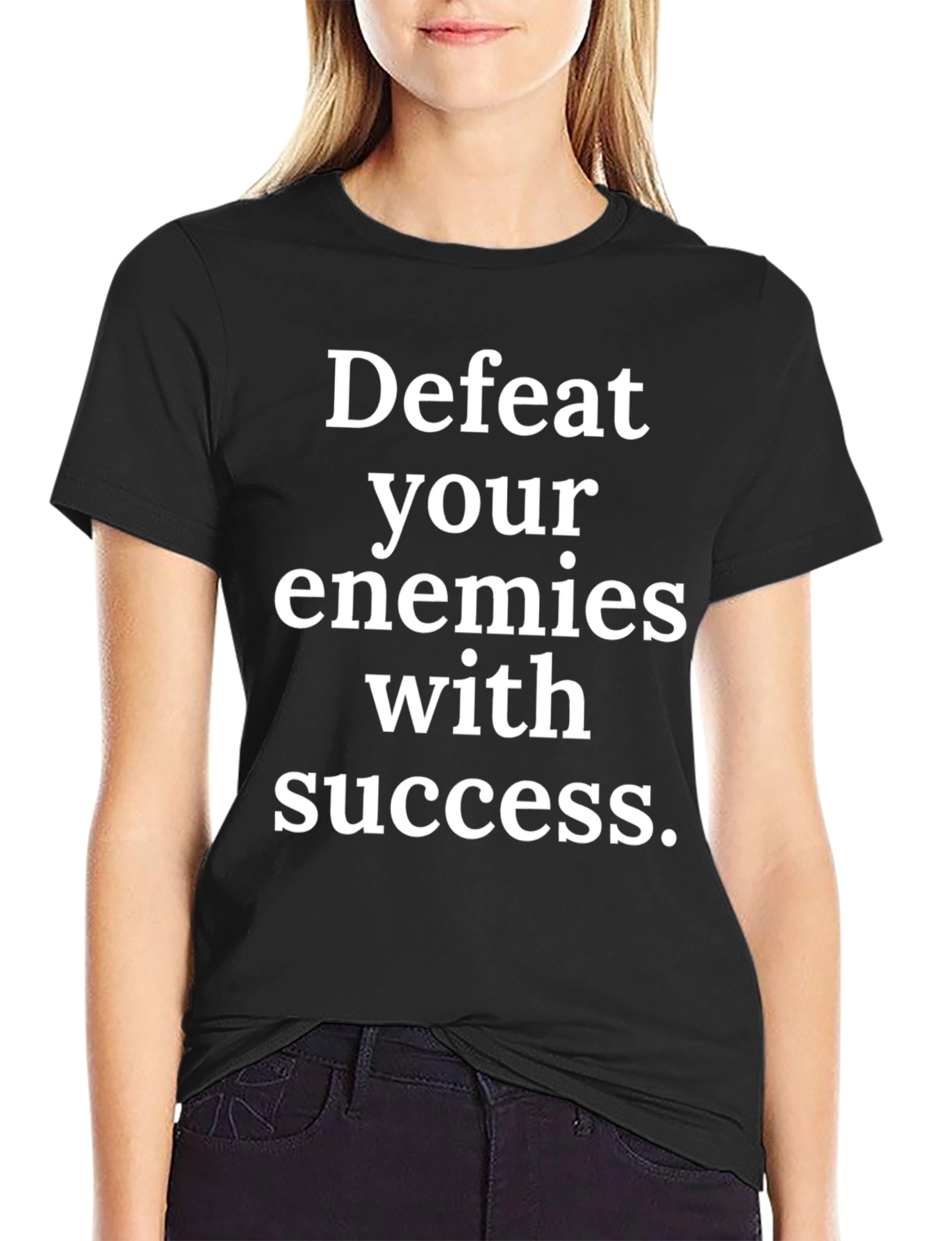 Defeat Your Enemies with Success Graphic Tee