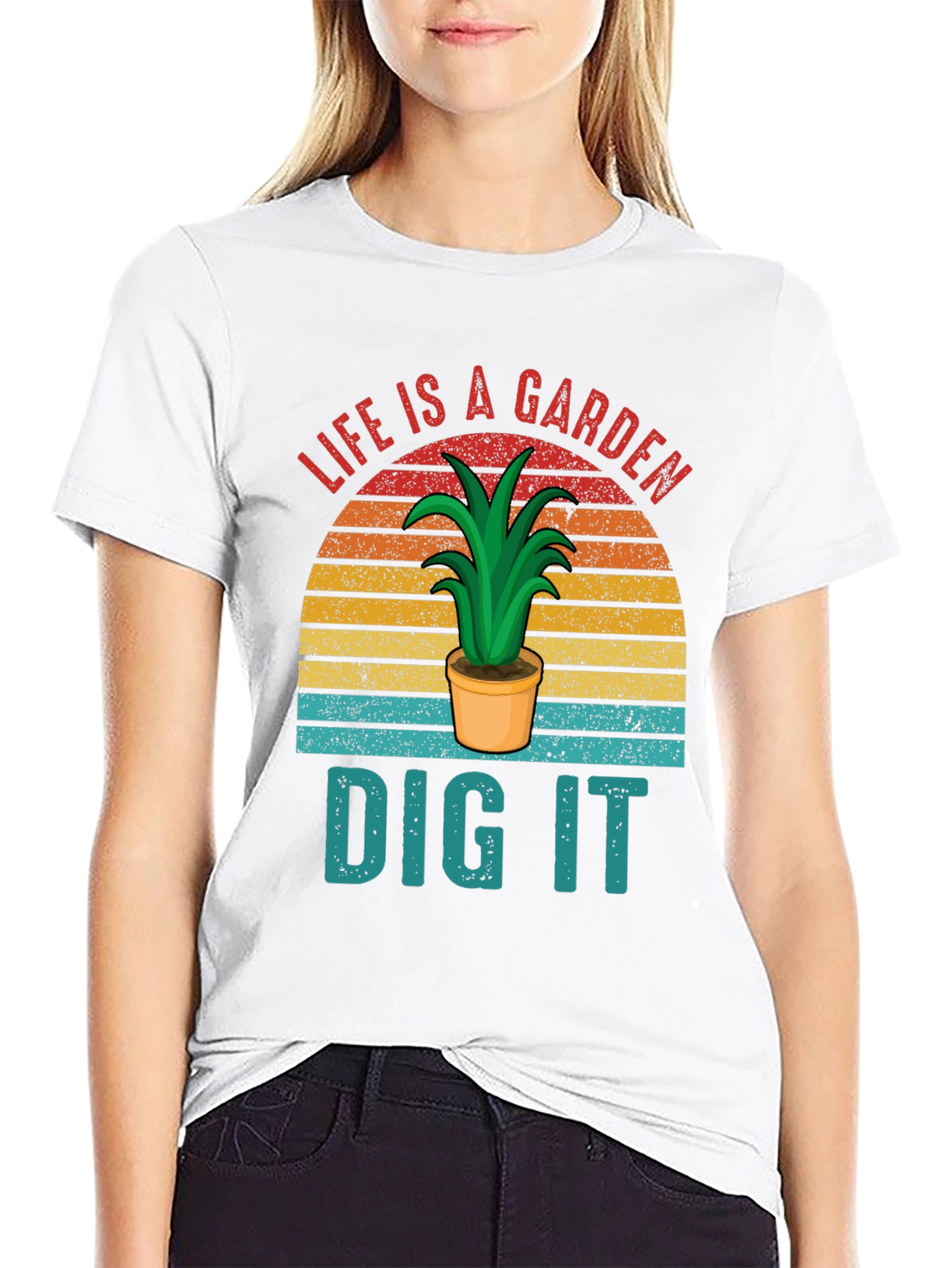 Life is a Garden - Dig It Graphic T-Shirt