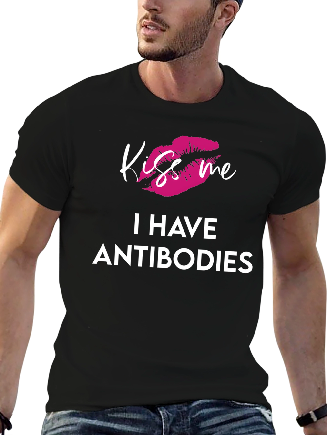 Kiss Me I Have Antibodies Graphic T-Shirt