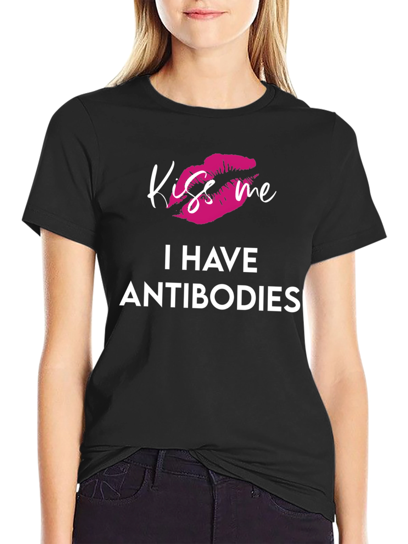 Kiss Me I Have Antibodies Graphic T-Shirt