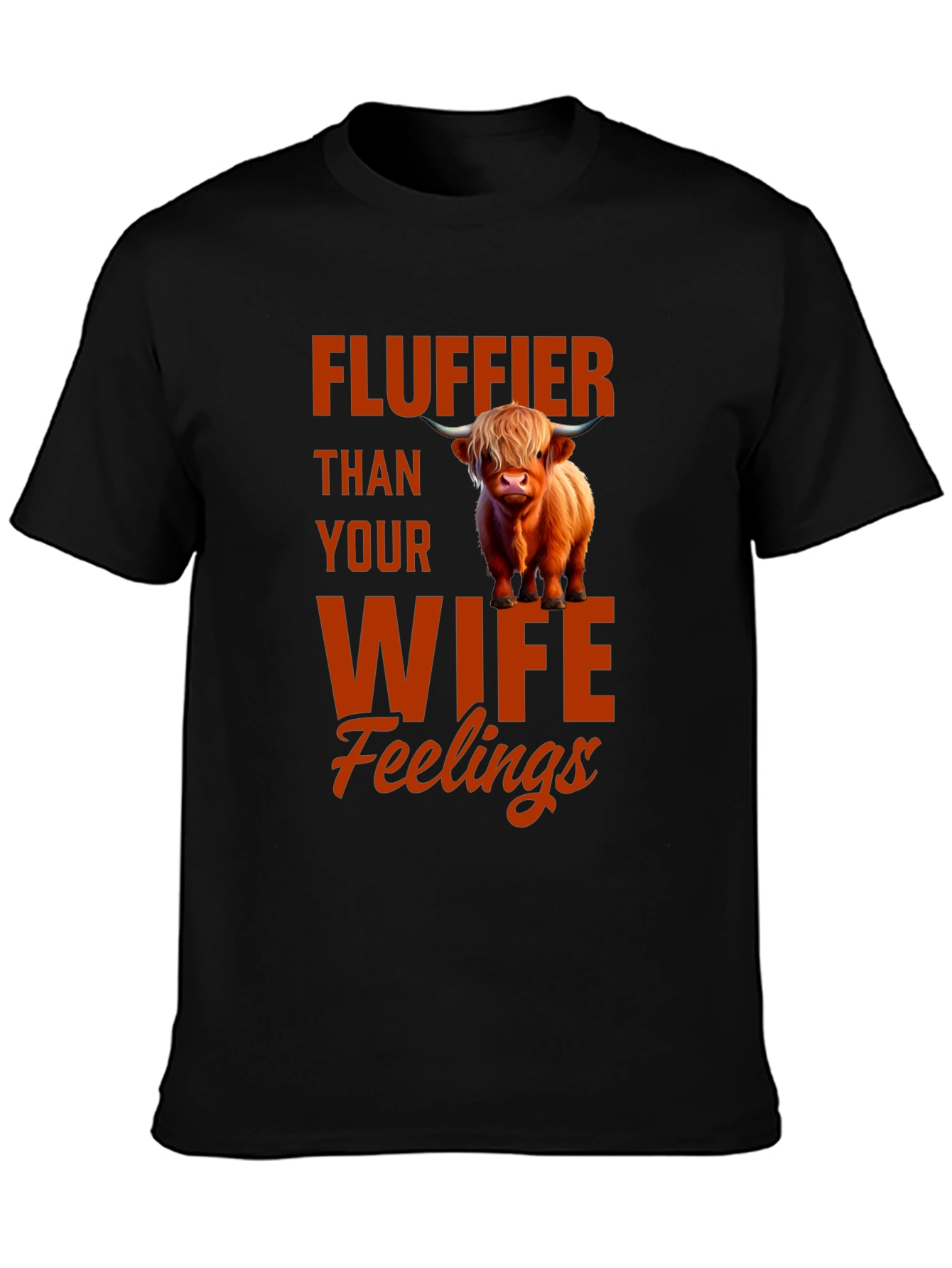 Fluffier Than Your Wife T-Shirt