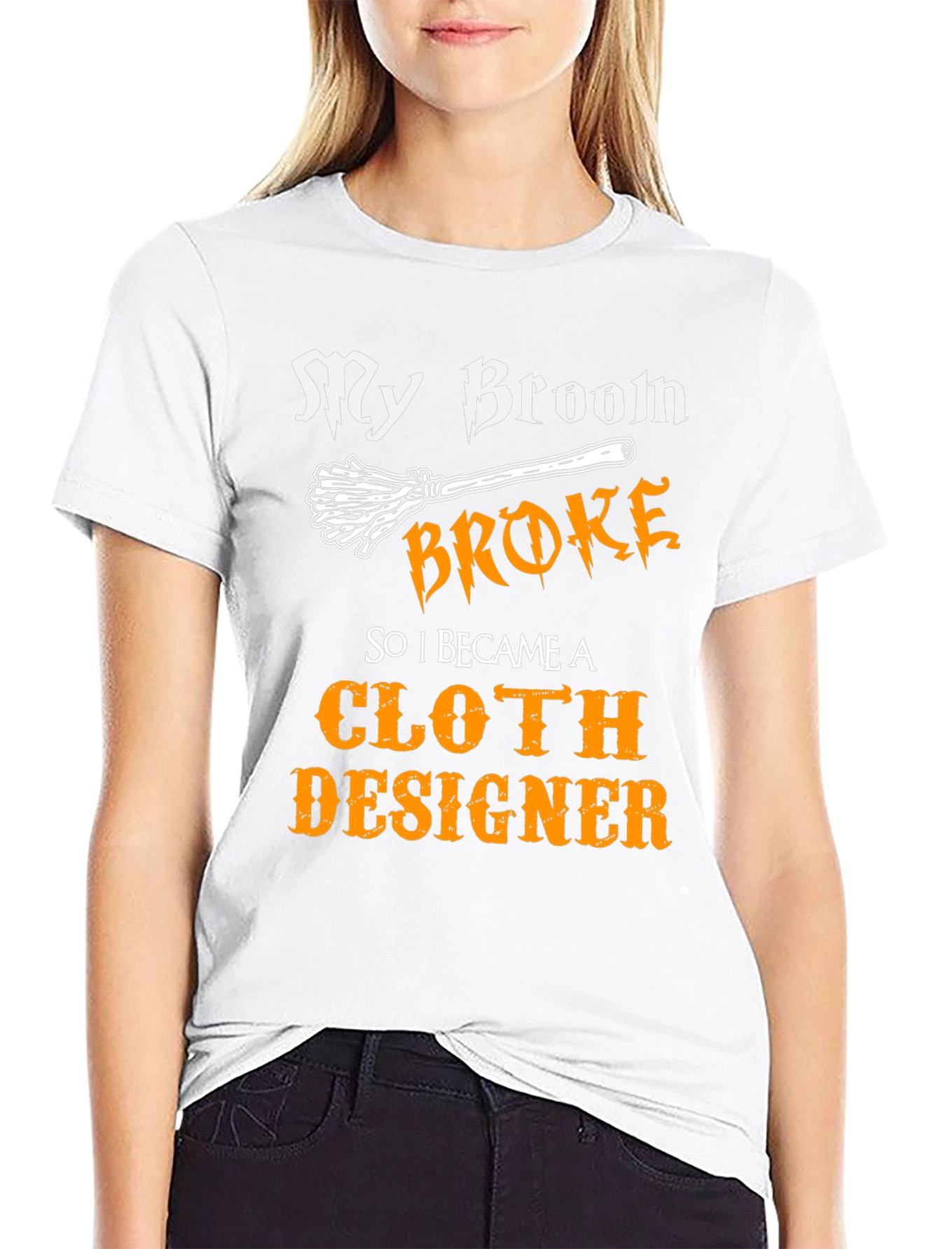 My Broom Broke Cloth Designer Tee
