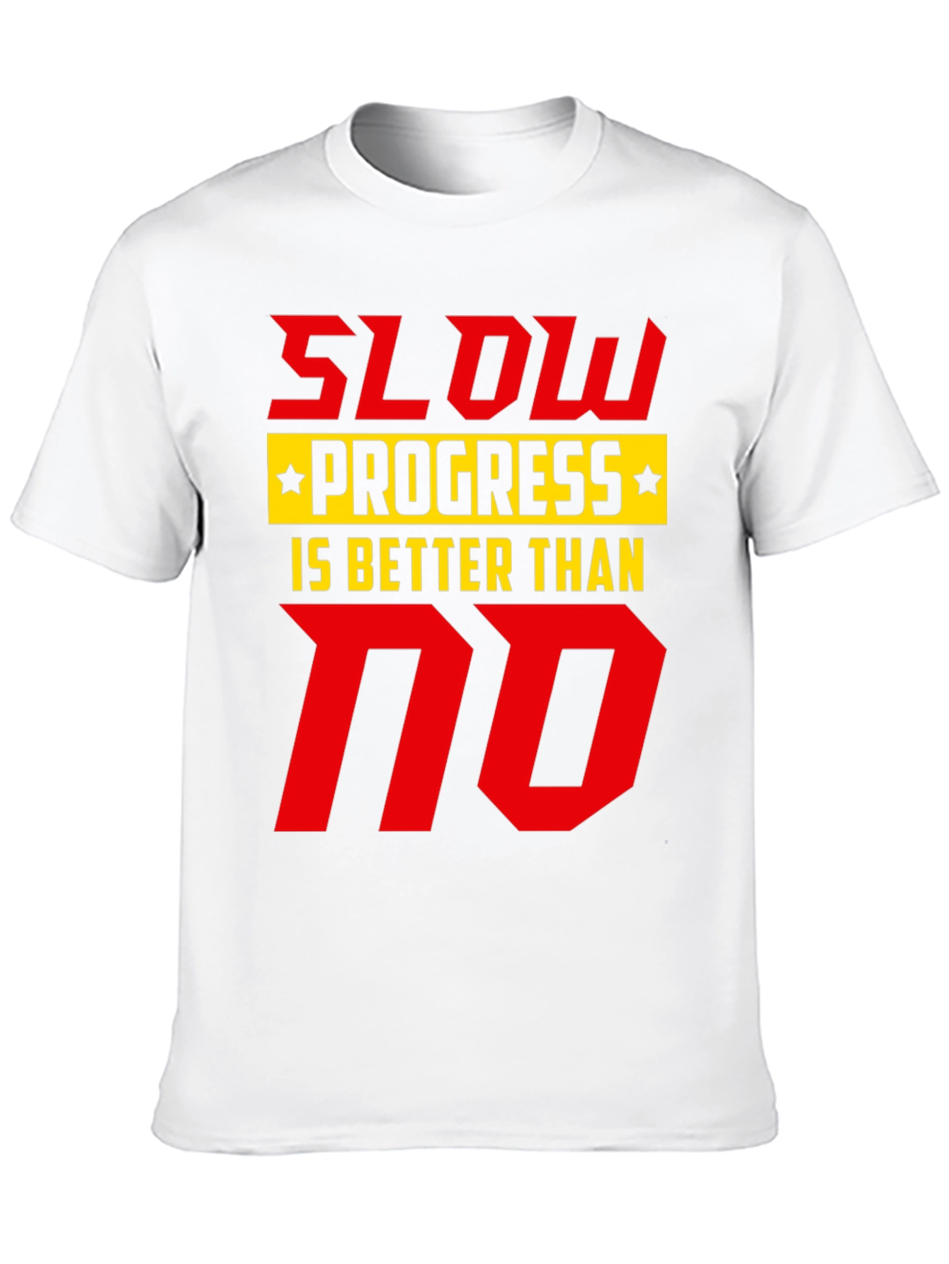 Slow Progress T-Shirt - Motivational Graphic Tee