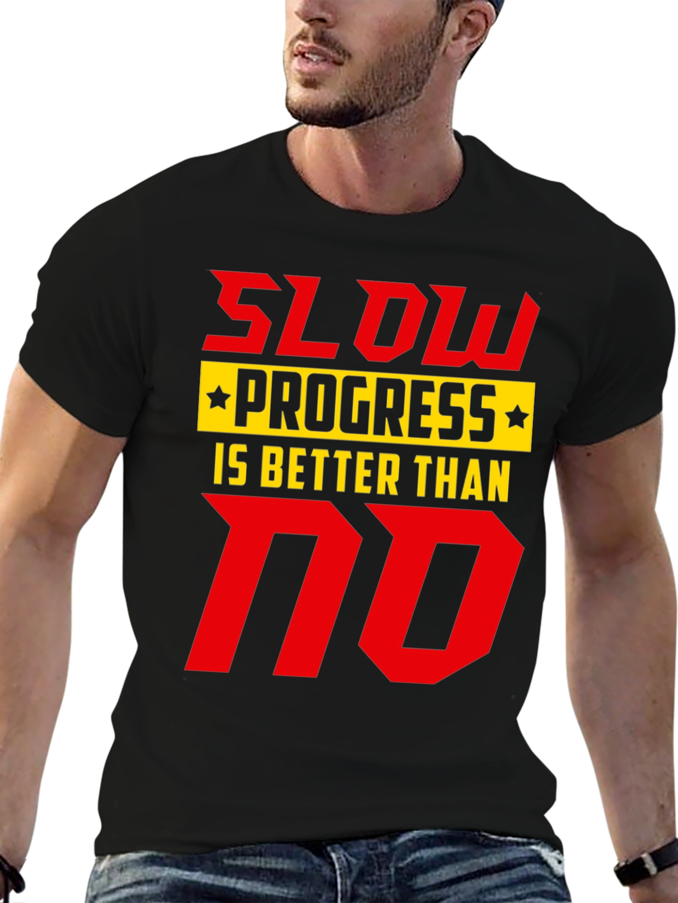 Slow Progress T-Shirt - Motivational Graphic Tee
