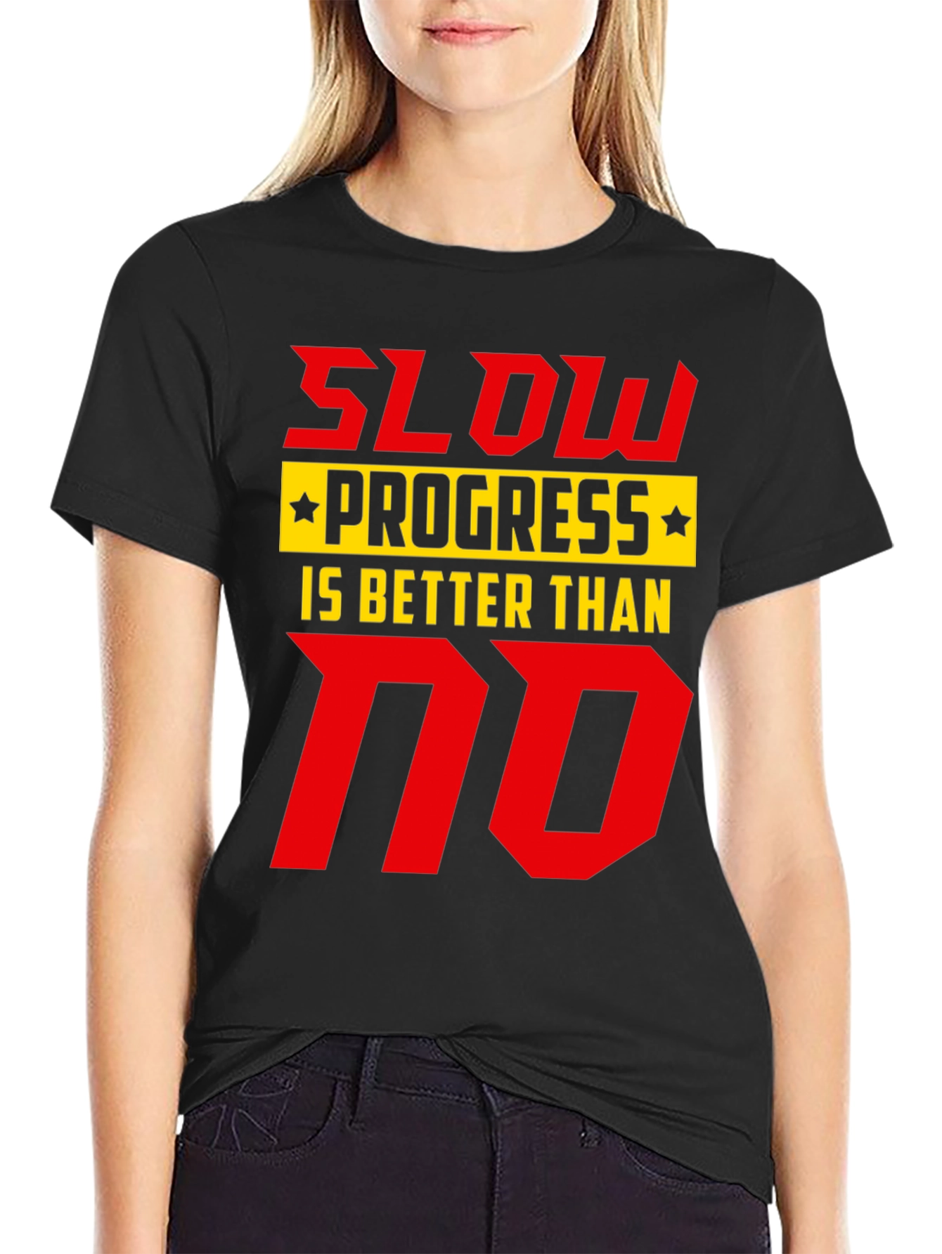 Slow Progress T-Shirt - Motivational Graphic Tee