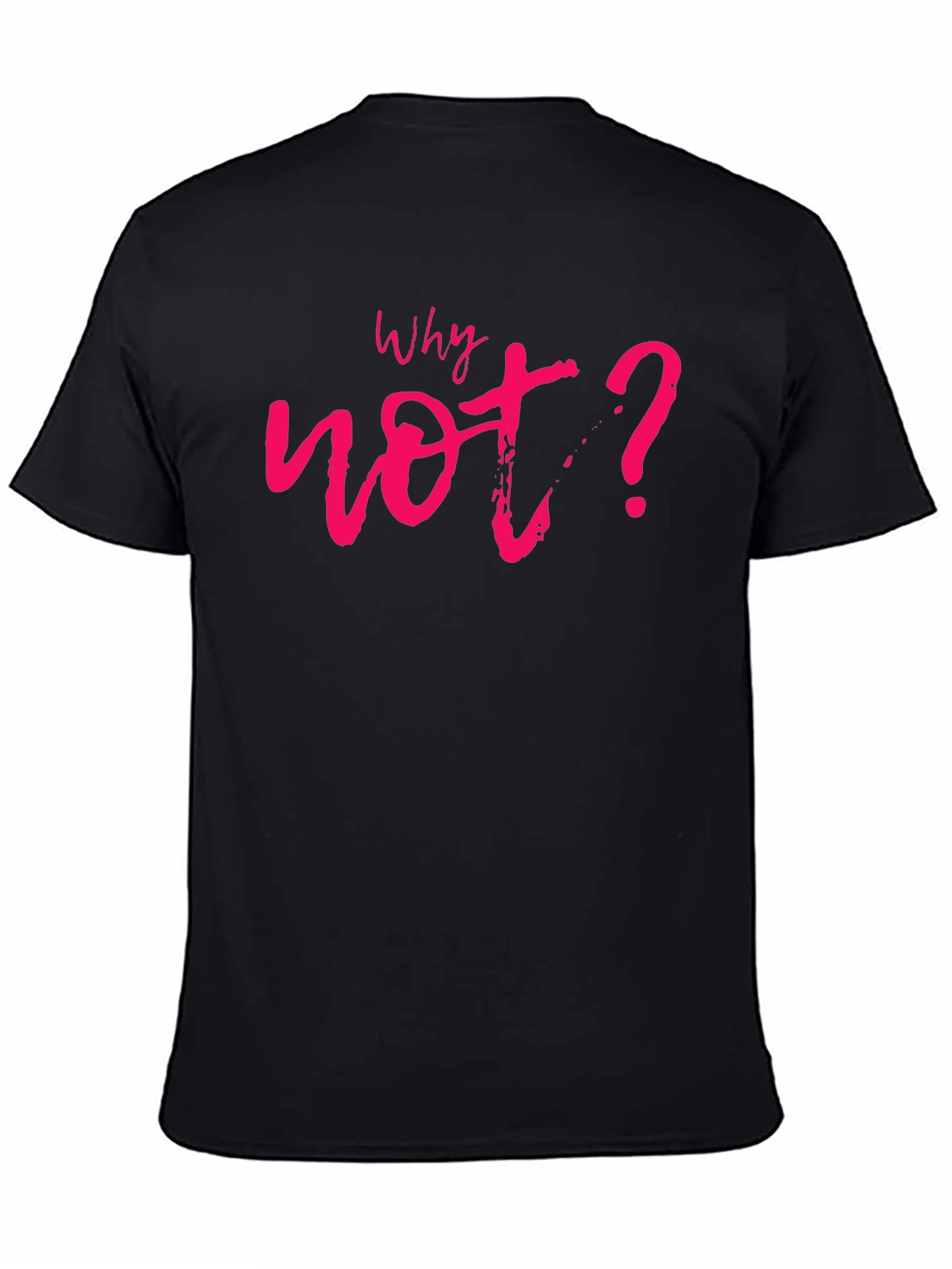 Why Not? Black Crew Neck T-Shirt