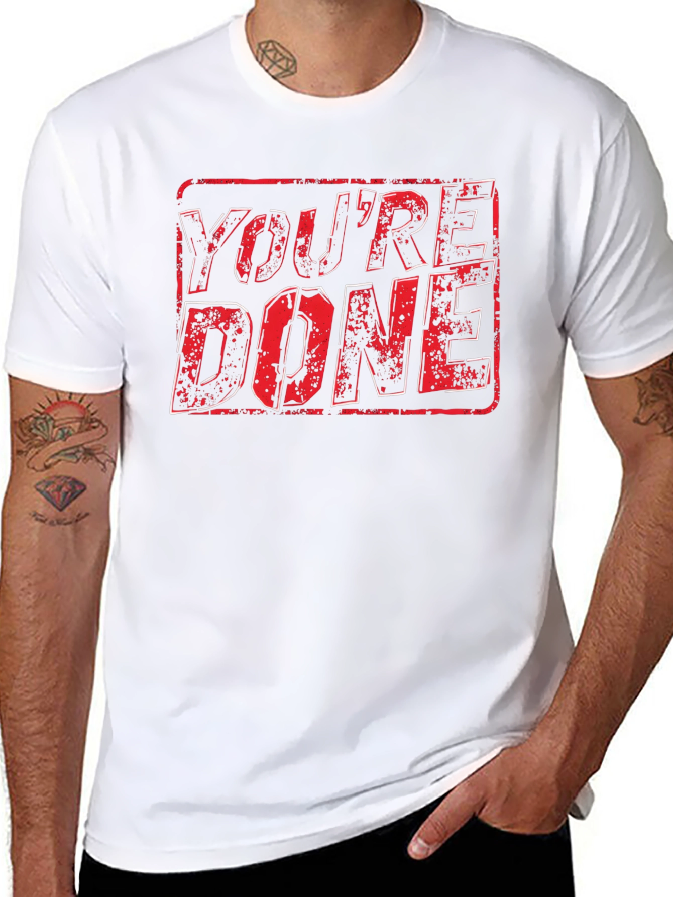 Youre Done Graphic T-Shirt