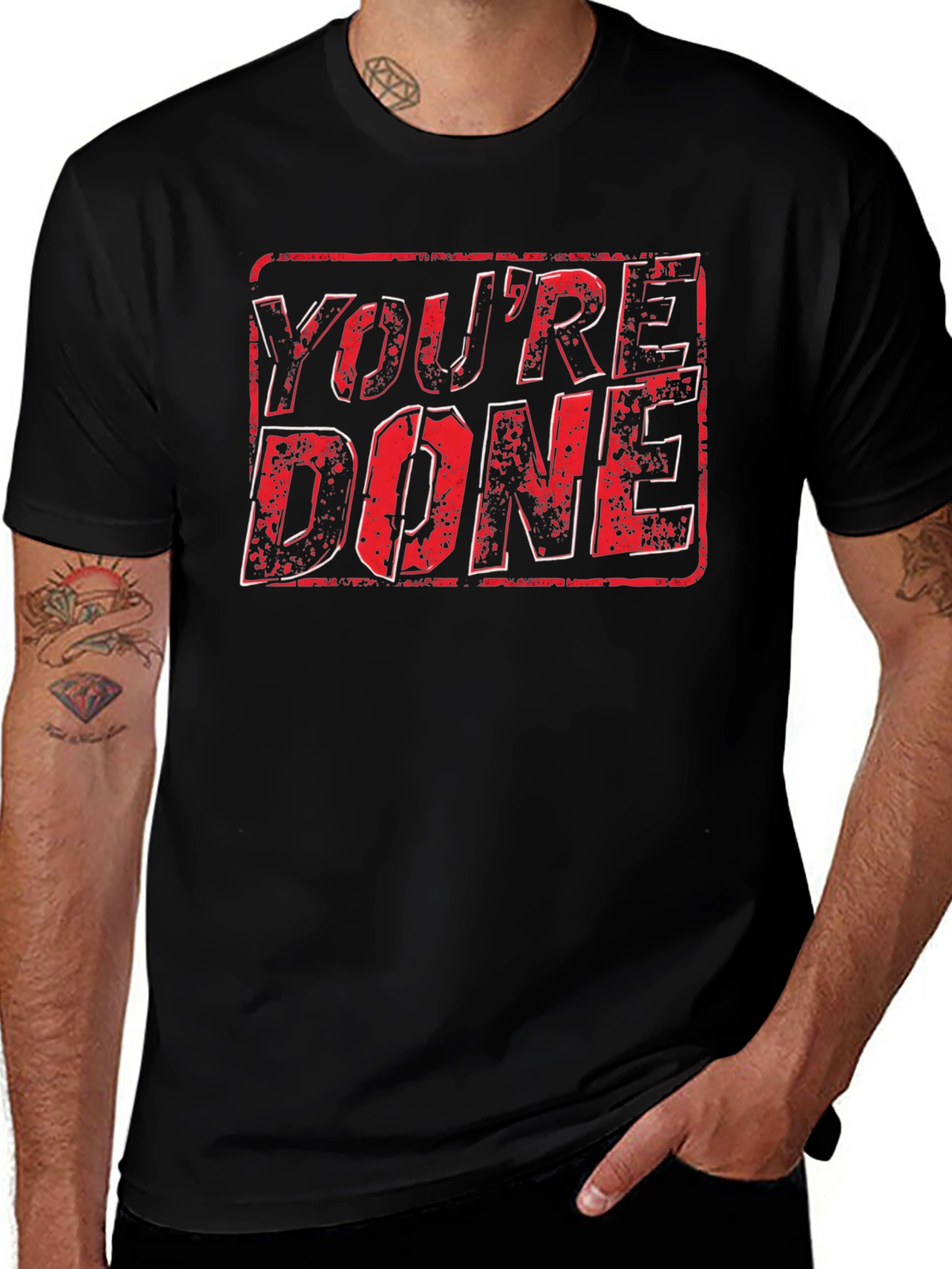 Youre Done Graphic T-Shirt