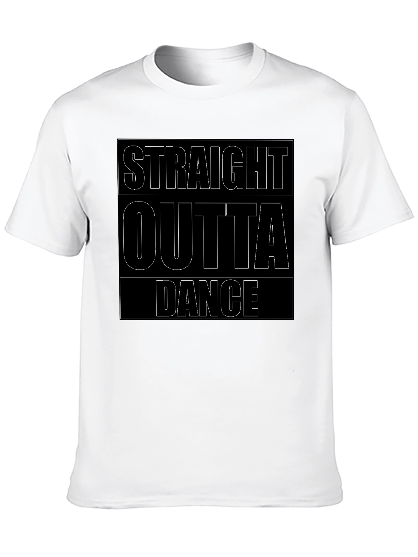 Straight Outta Dance T-Shirt - Black Crew Neck
