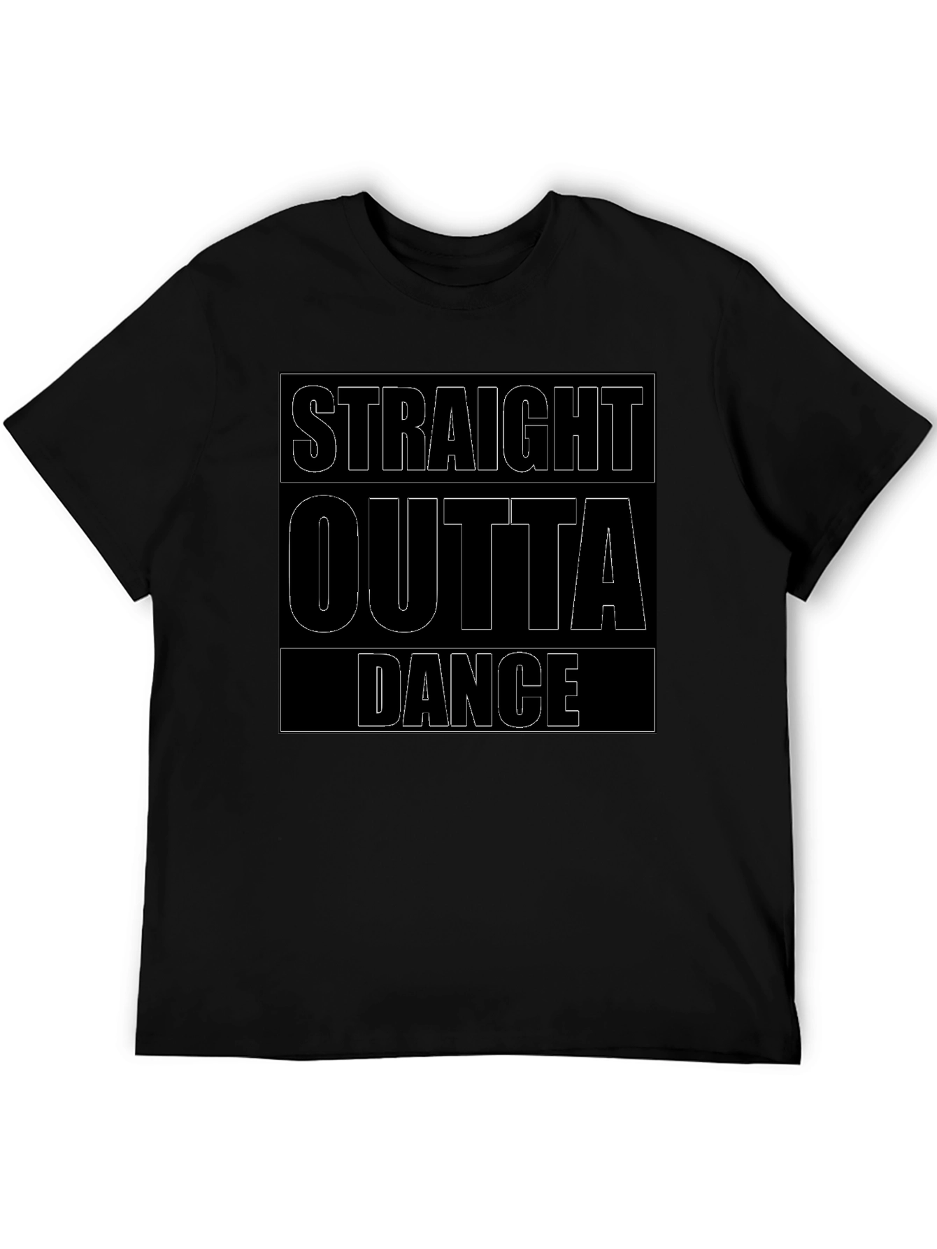 Straight Outta Dance T-Shirt - Black Crew Neck