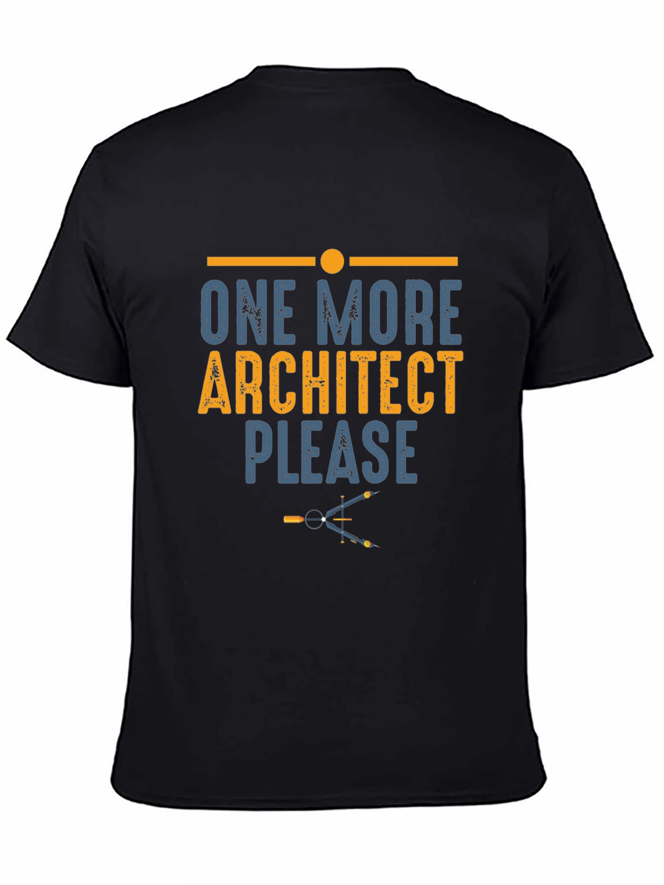 One More Architect Please T-Shirt