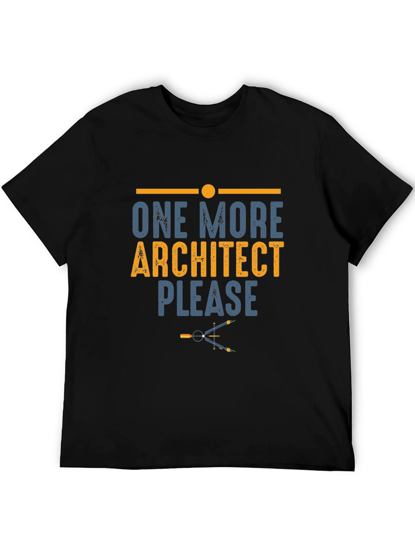 One More Architect Please T-Shirt