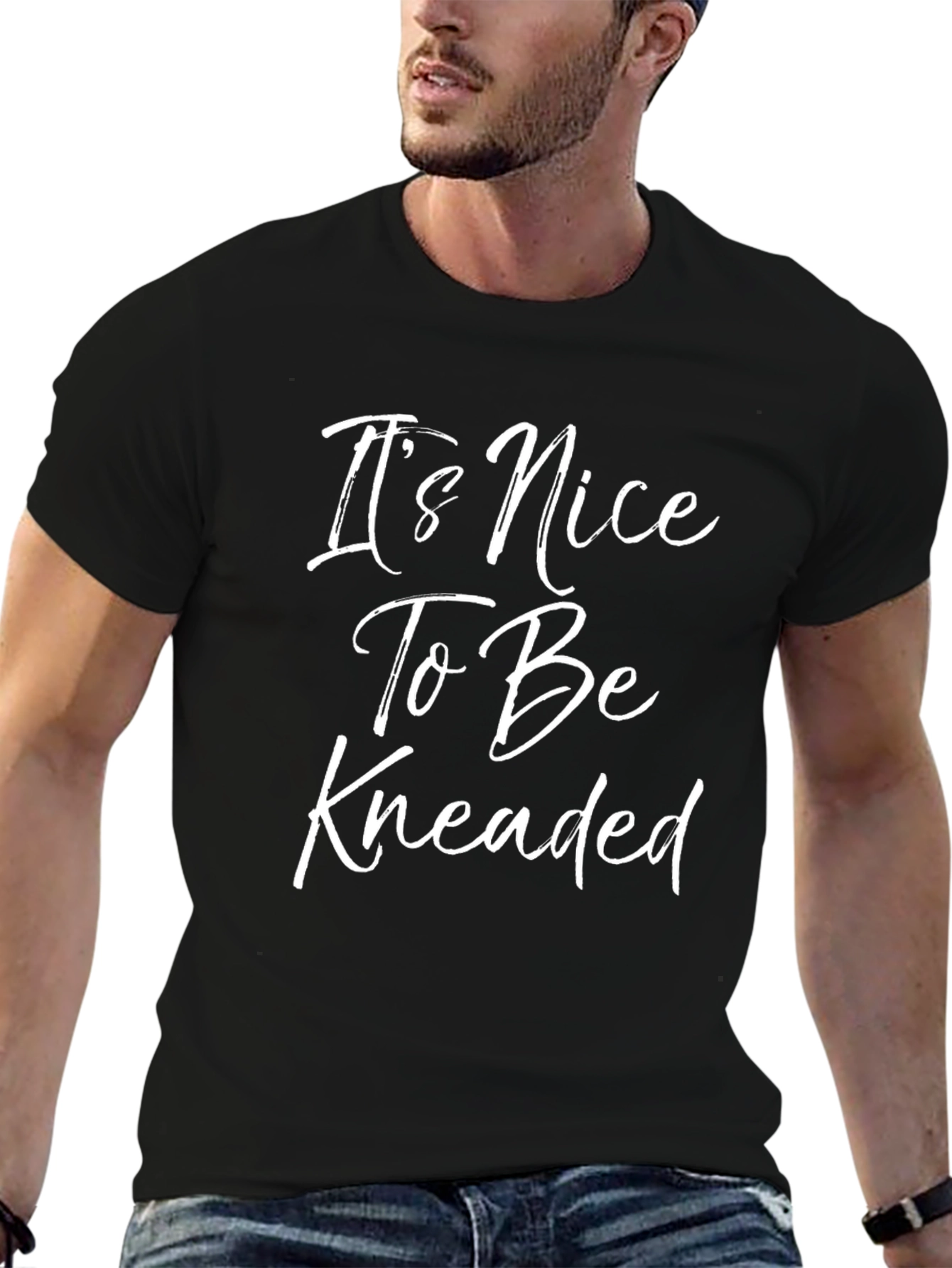 Its Nice To Be Kneaded Graphic Tee