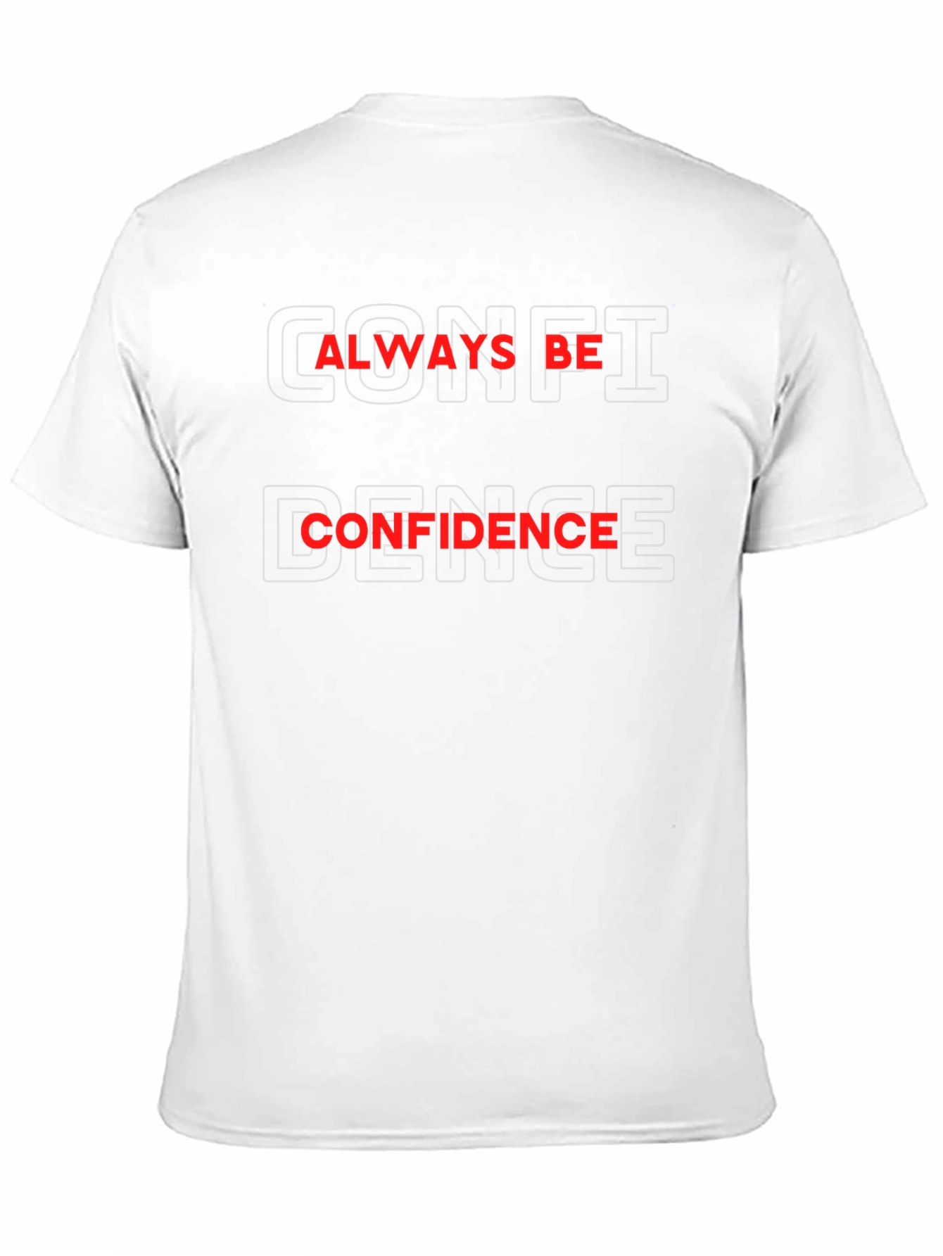 Always Be Confidence Graphic T-Shirt - Black Cotton Tee