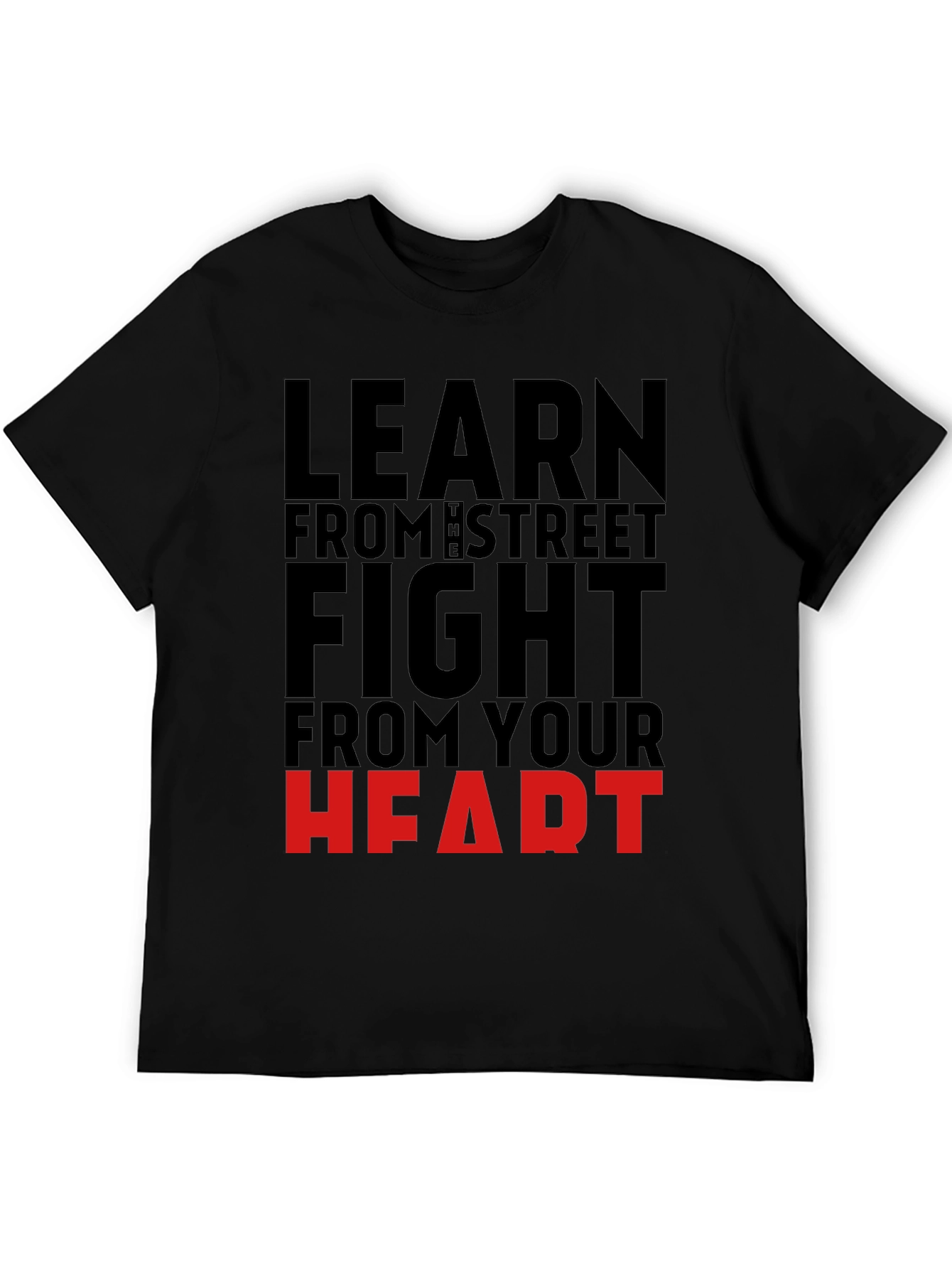 Learn from the Street Fight Heart T-Shirt
