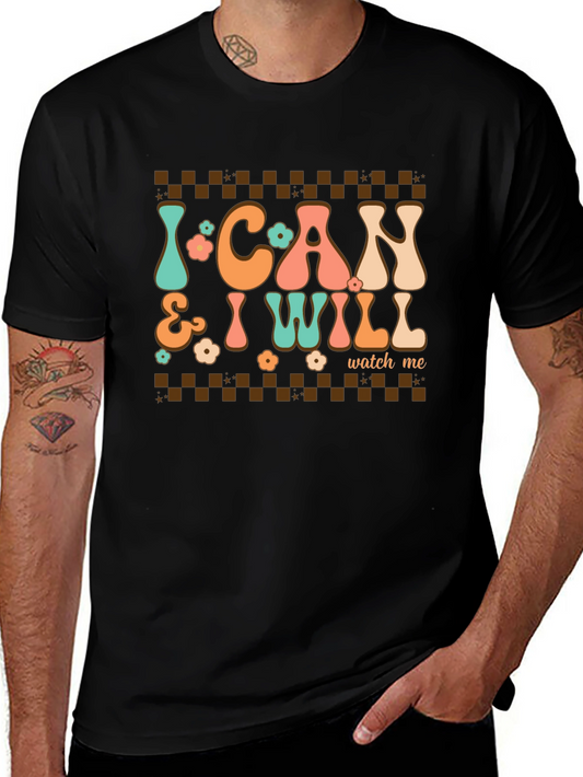 Retro I Can & I Will T-Shirt - Motivational Graphic Tee