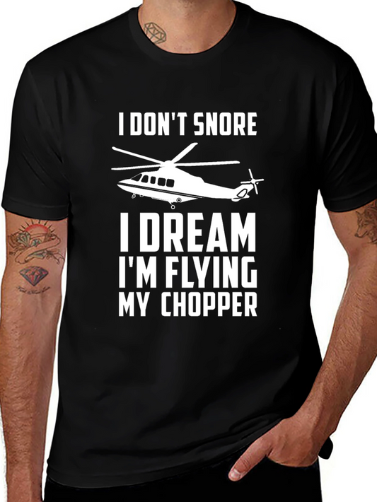 I Dream Im Flying My Chopper T-Shirt