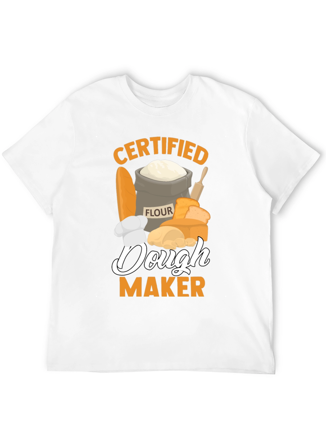 Certified Dough Maker T-Shirt