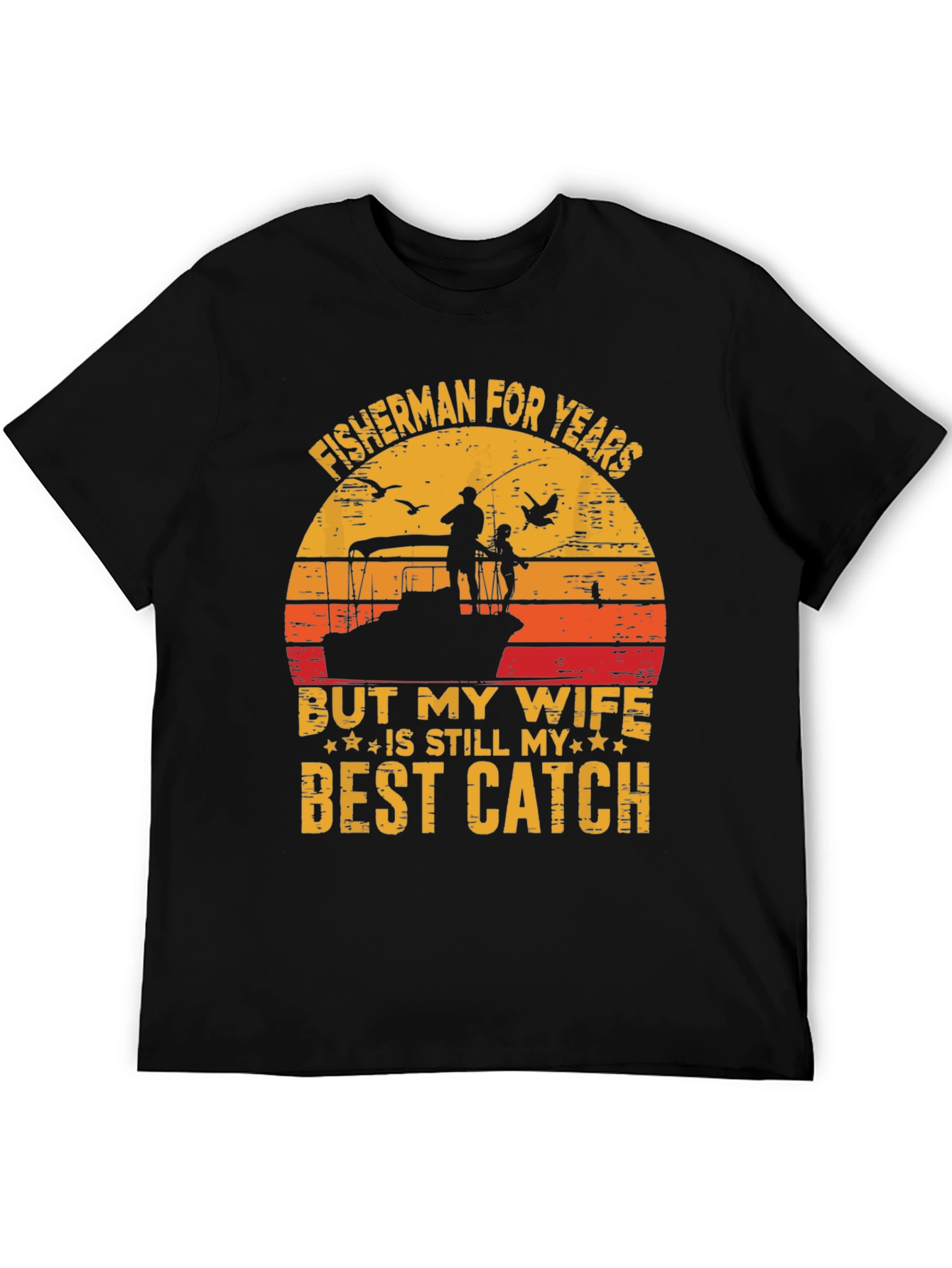 Fisherman Wife Best Catch Graphic Tee