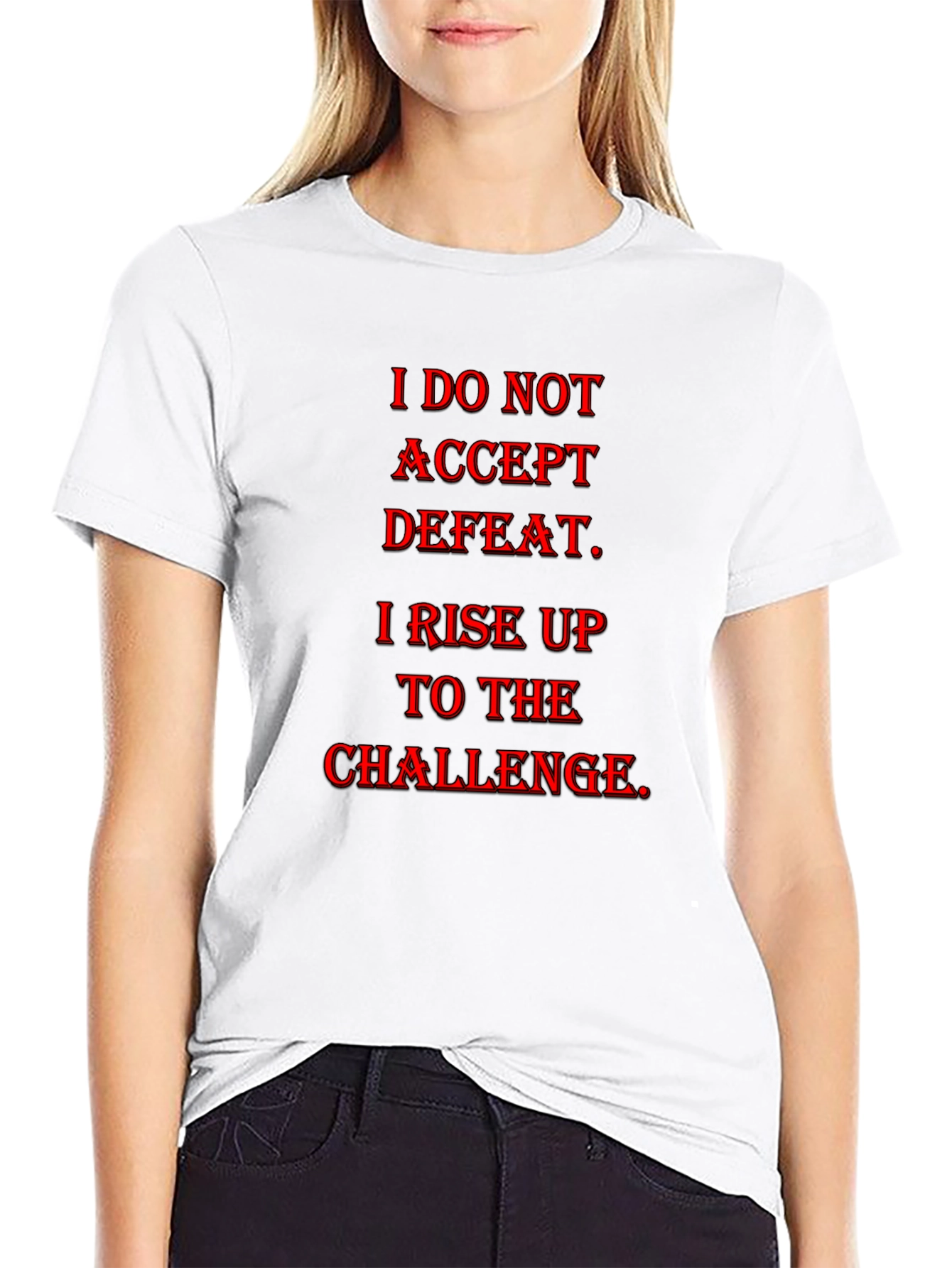 Motivational Accept Defeat Graphic T-Shirt