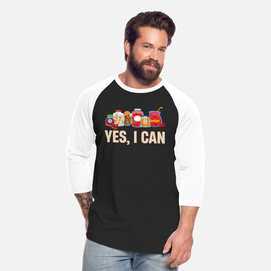 Yes, I Can Funny Canning Season Preserving