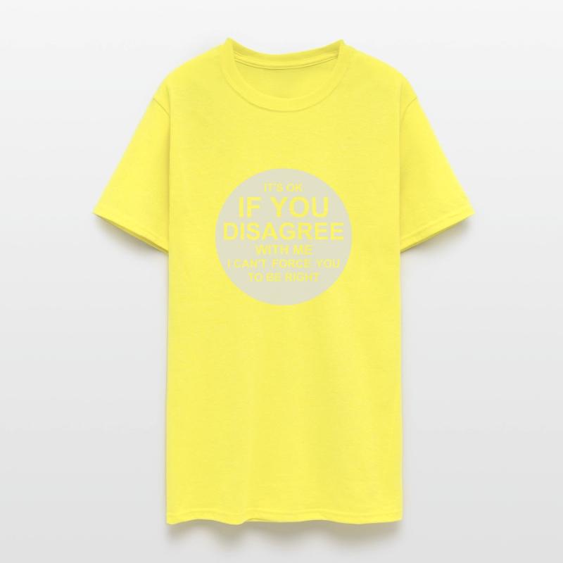 you disagree with me