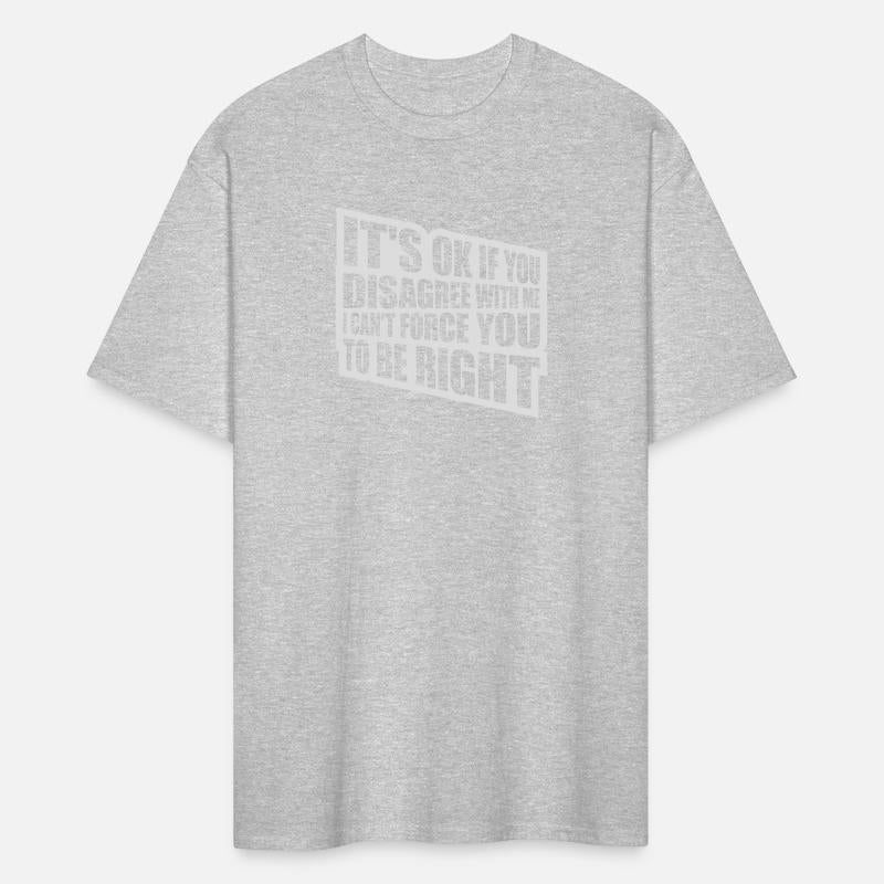 you disagree with me