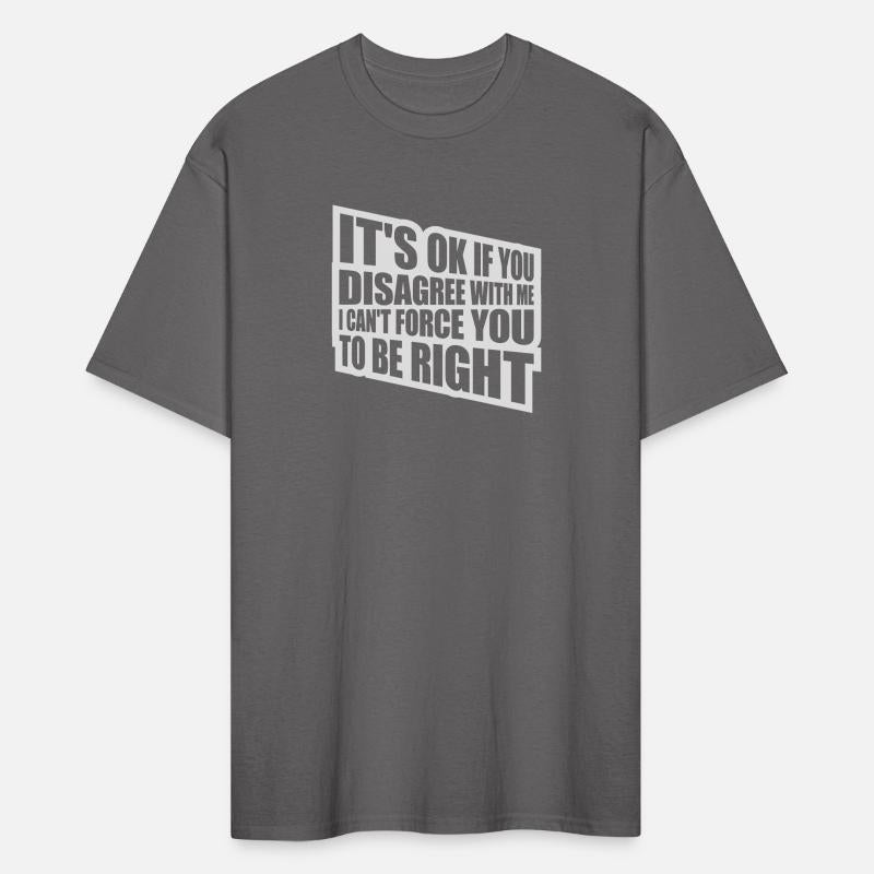 you disagree with me