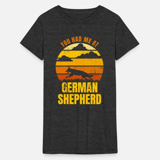 You Had Me At German Shepherd