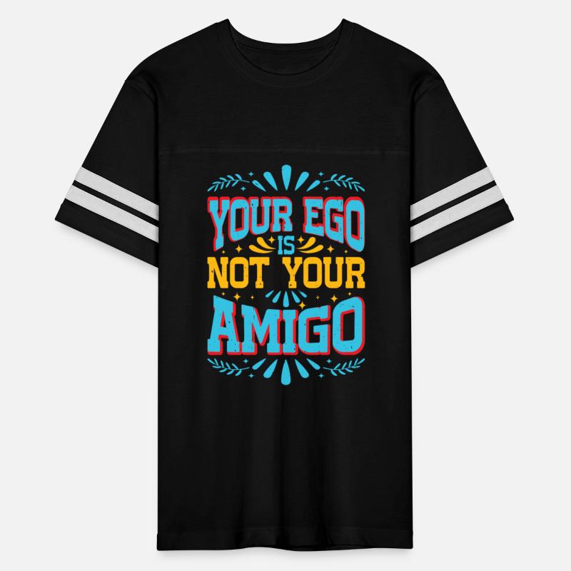 Your Ego Is Not Your Amigo 49