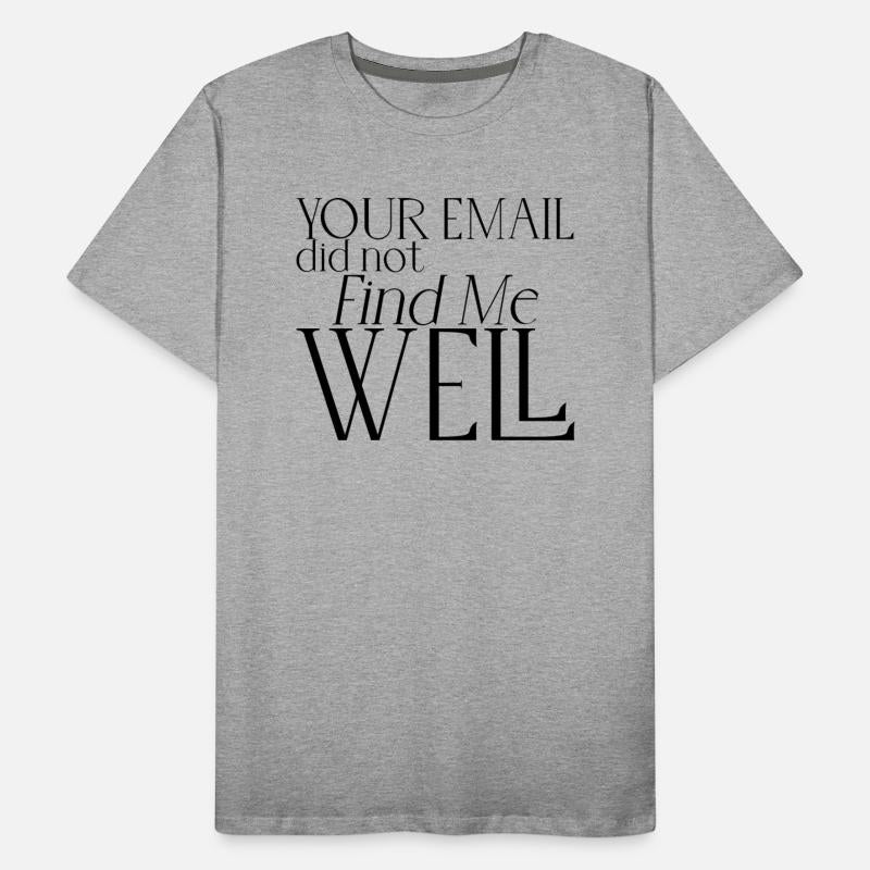 Your Email Did Not Find Me Well 5