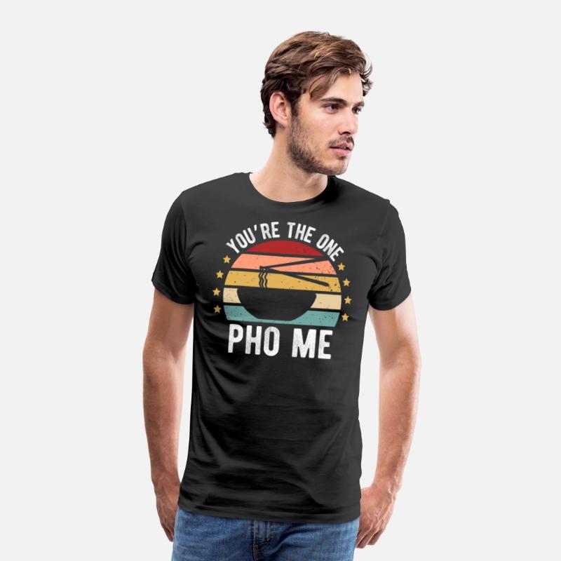 You're the One Pho Me