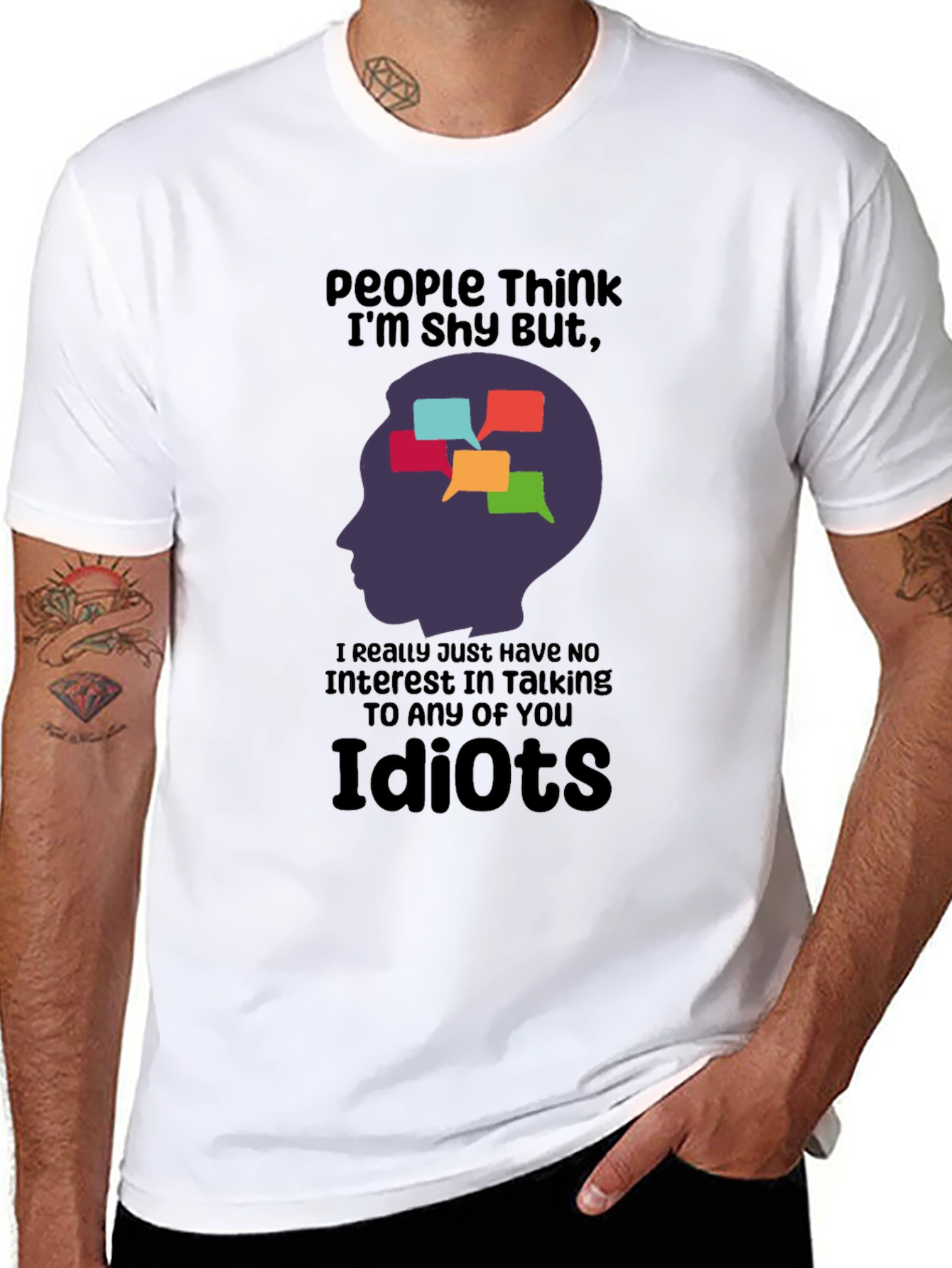 Humorous Graphic T-Shirt: People Think Im Shy
