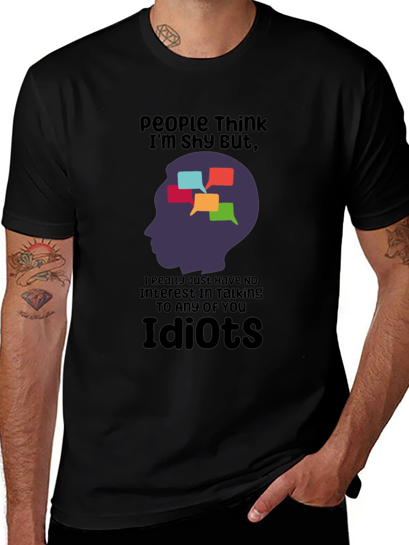Humorous Graphic T-Shirt: People Think Im Shy