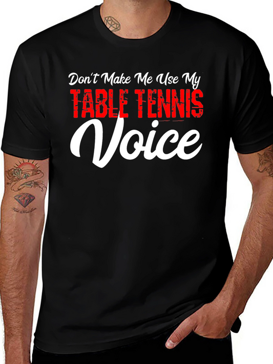 Table Tennis Voice T-Shirt - Funny Ping Pong Tee