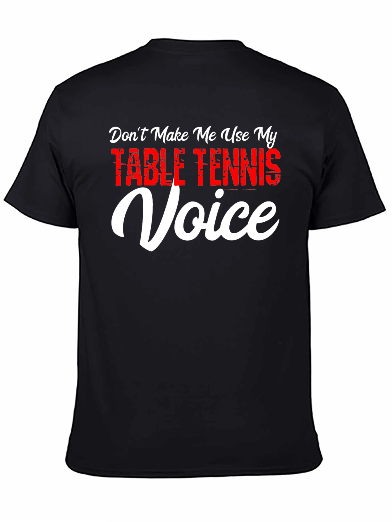Table Tennis Voice T-Shirt - Funny Ping Pong Tee