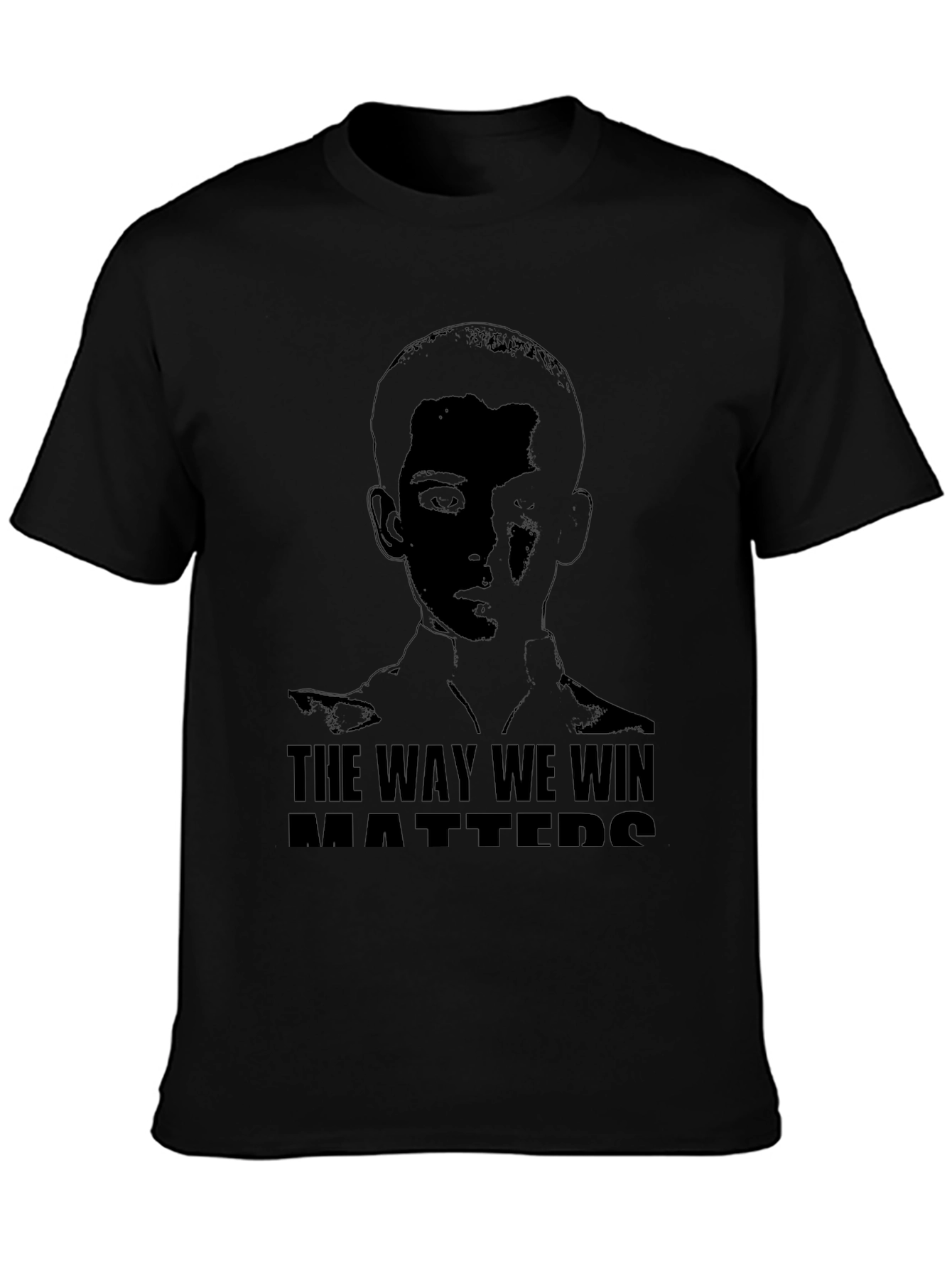 The Way We Win Matters Black T-Shirt
