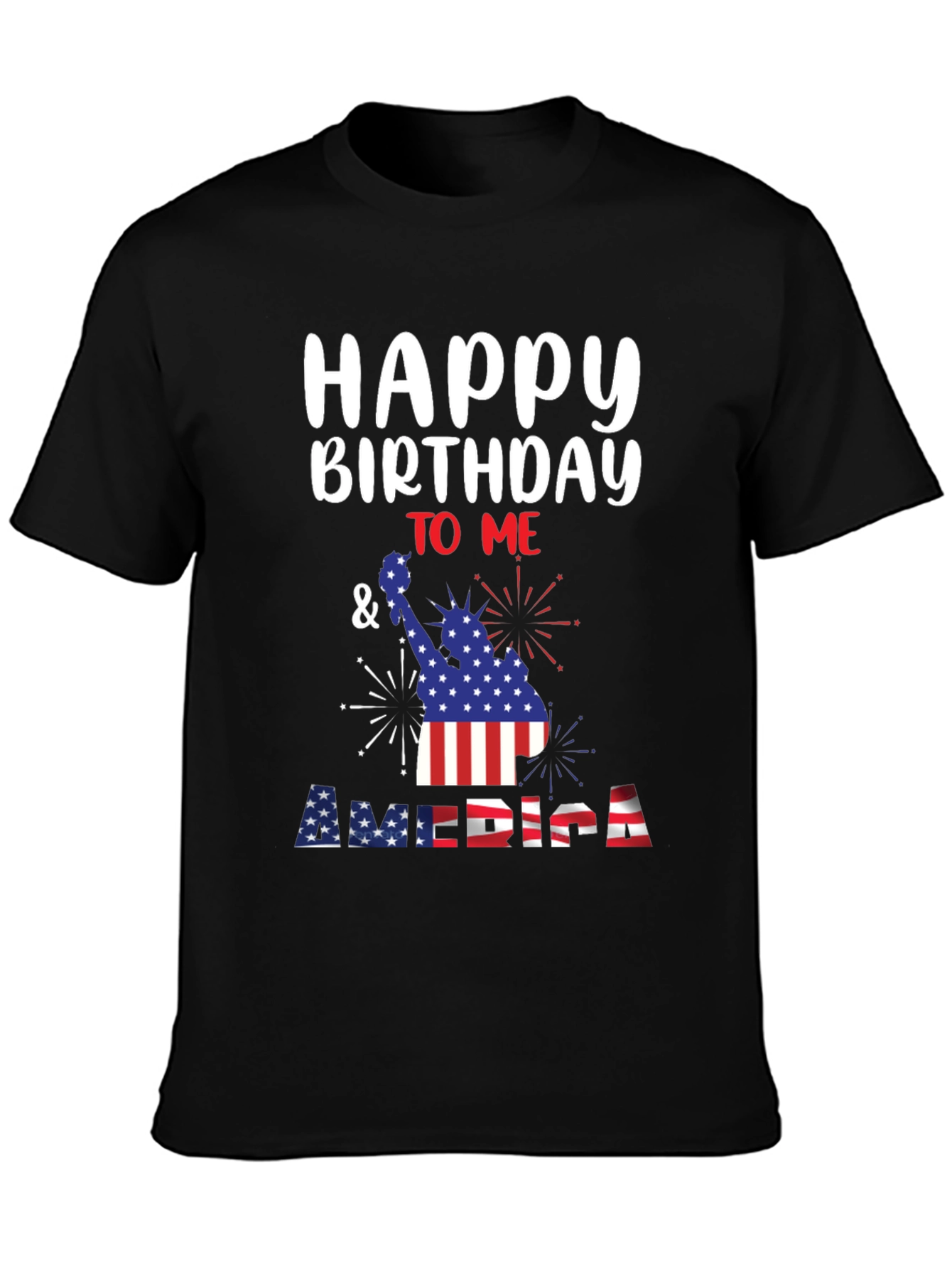 Happy Birthday America T-Shirt 4th of July