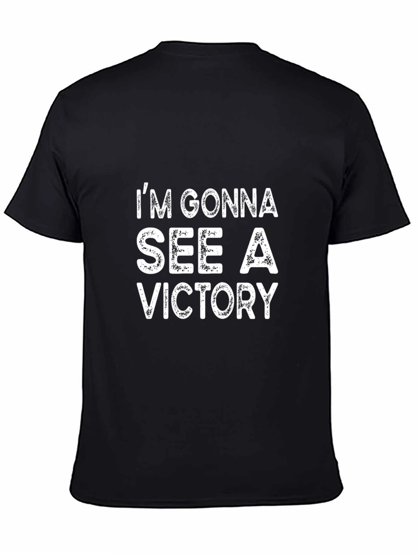 Im Gonna See a Victory Black T-Shirt