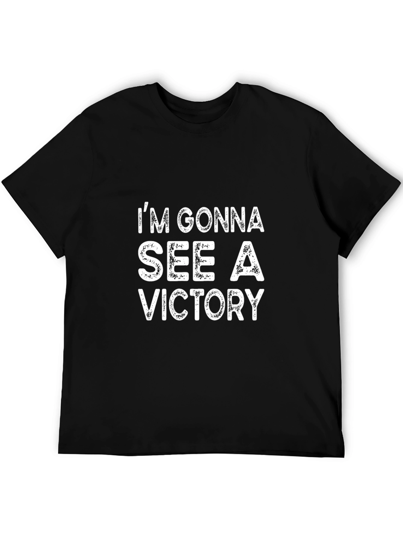 Im Gonna See a Victory Black T-Shirt