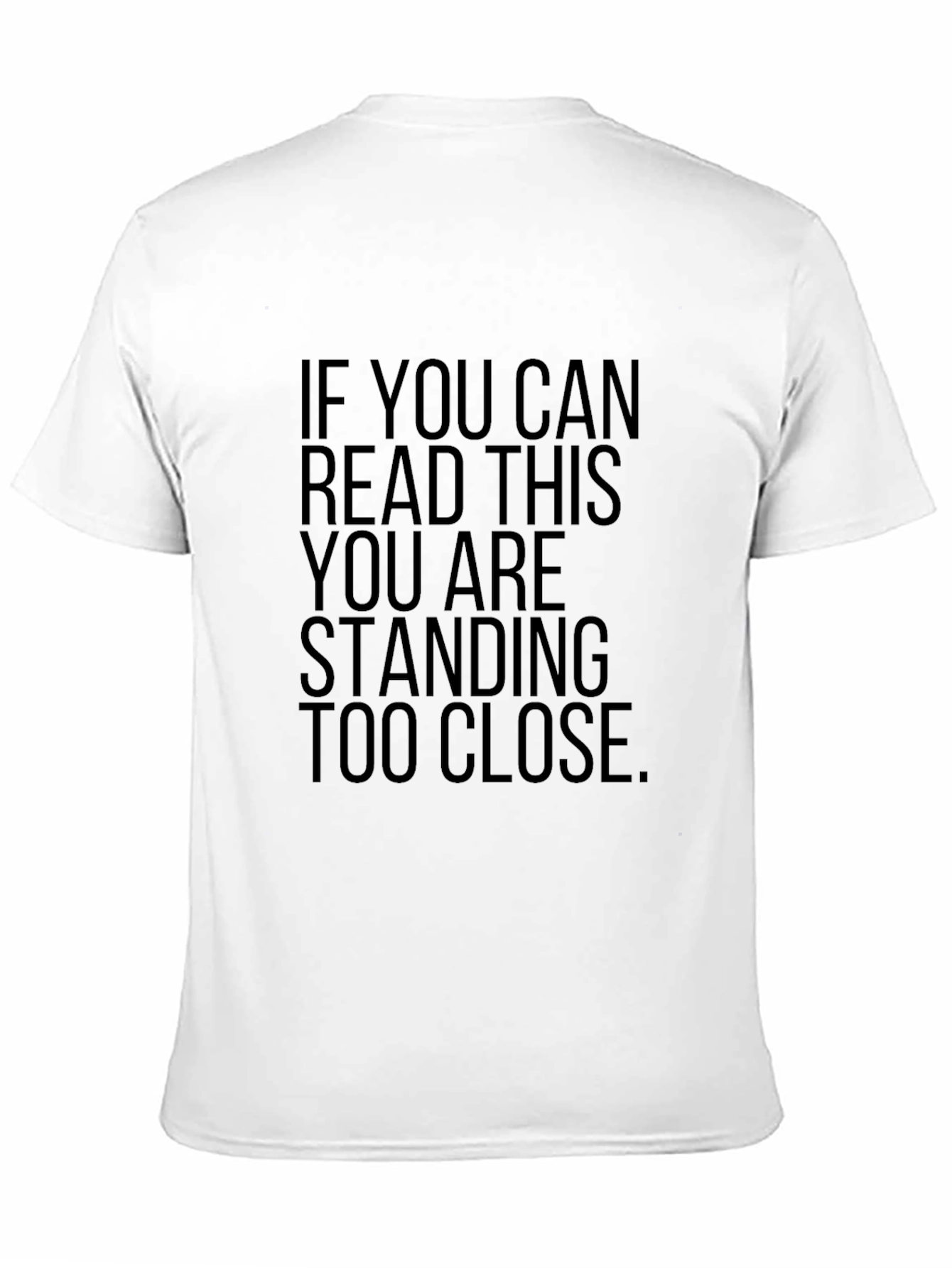 Funny Social Distancing T-Shirt - Read This Back Up!