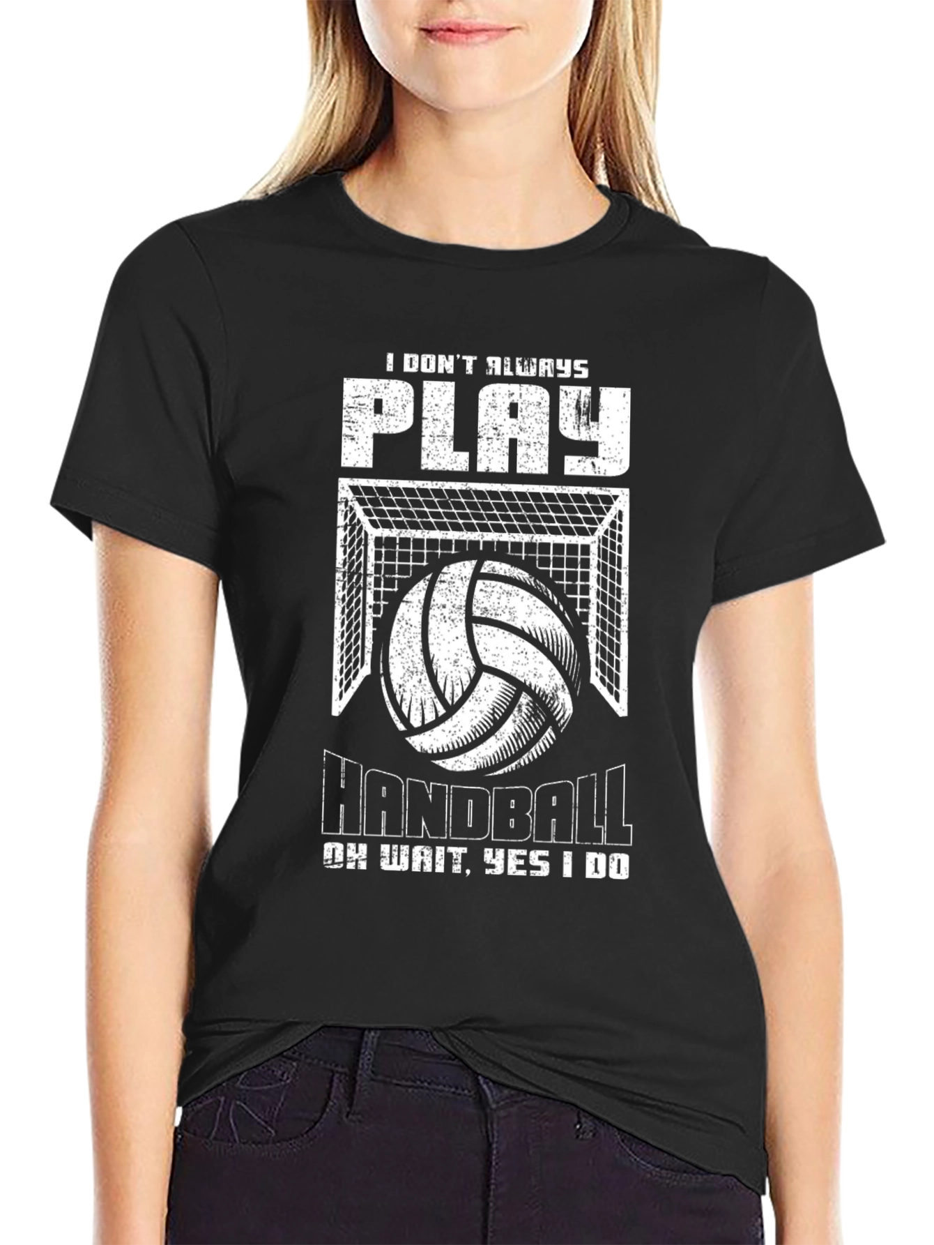 Handball Player T-Shirt: I Dont Always Play Handball