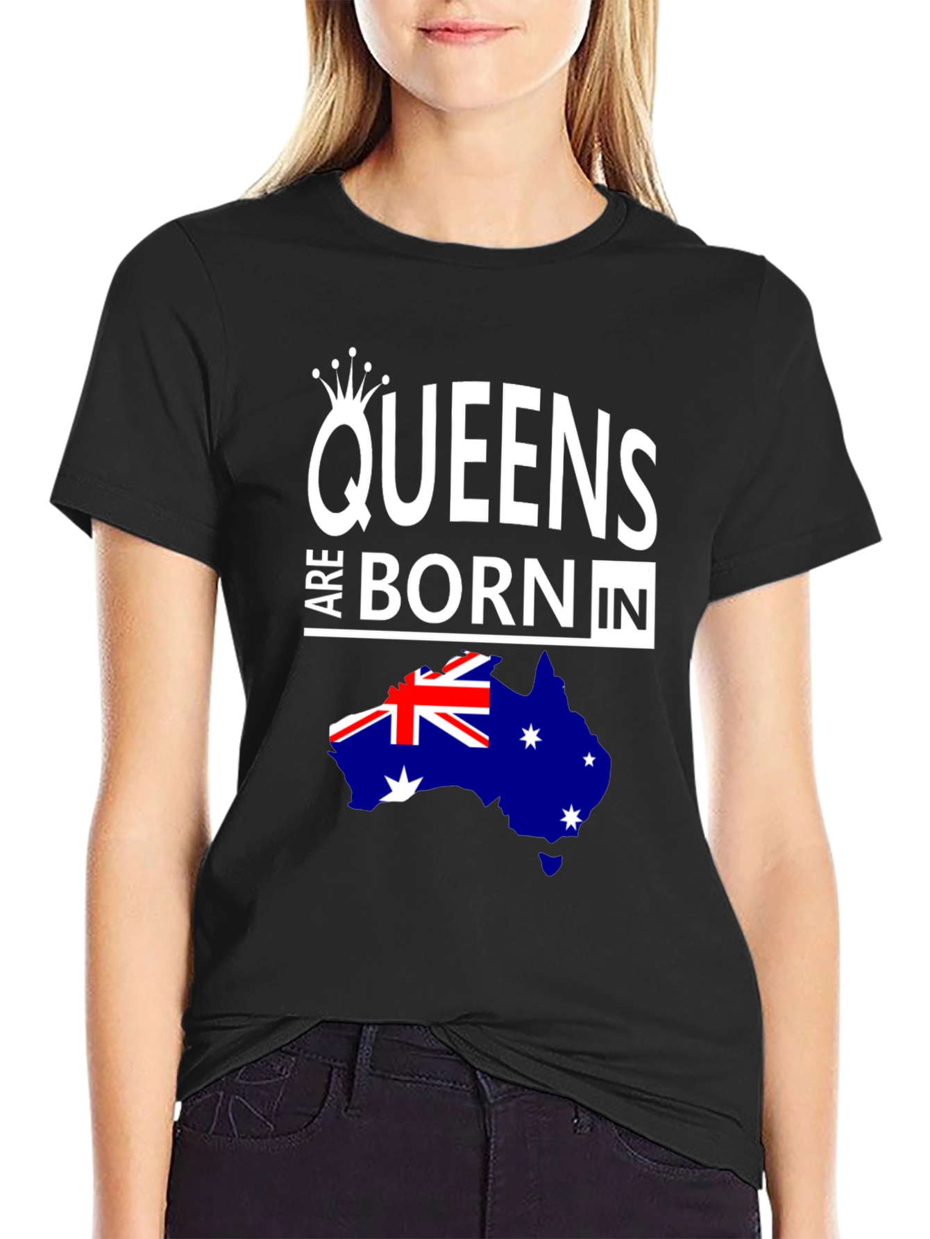 Queens Are Born In Australia T-Shirt