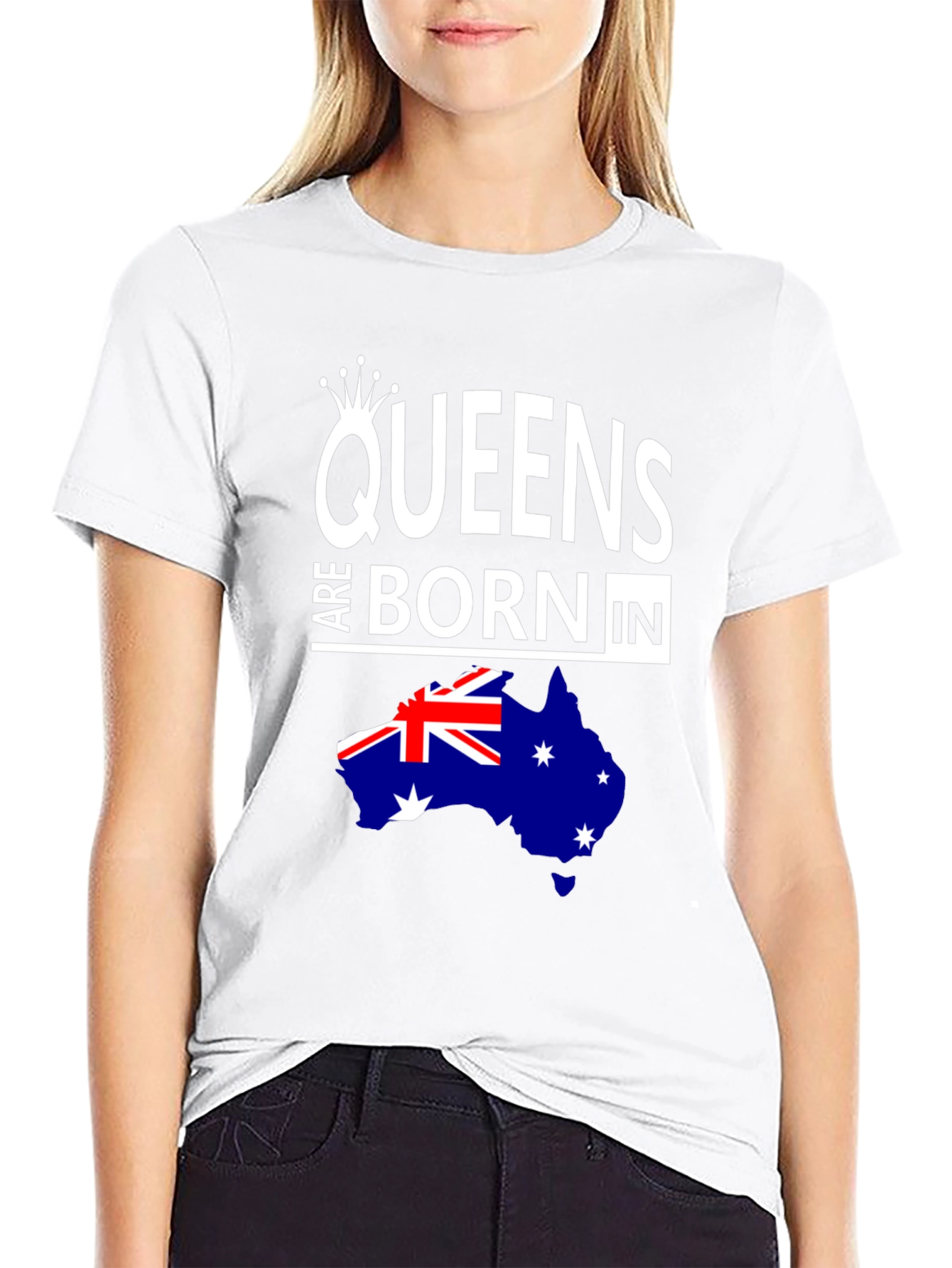 Queens Are Born In Australia T-Shirt