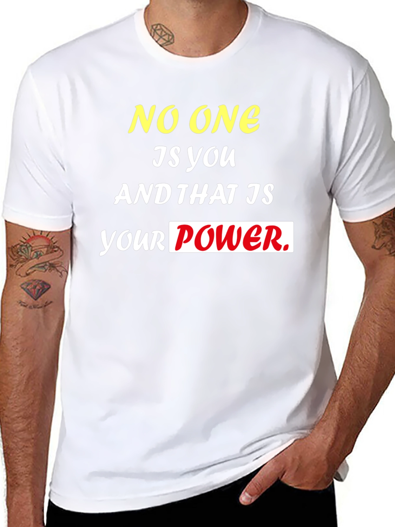 Motivational Black T-Shirt: No One Is You Power